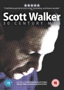 Scott Walker: 30 Century Man