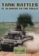 Tank Battles: El Alamein to the Volga