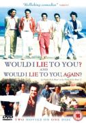 Would I Lie To You/Would I Lie To You Again