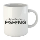 Image of Id Rather be Fishing Mug