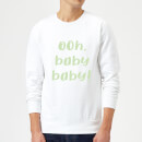 Ooh Baby Baby Sweatshirt - White - L - Weiß