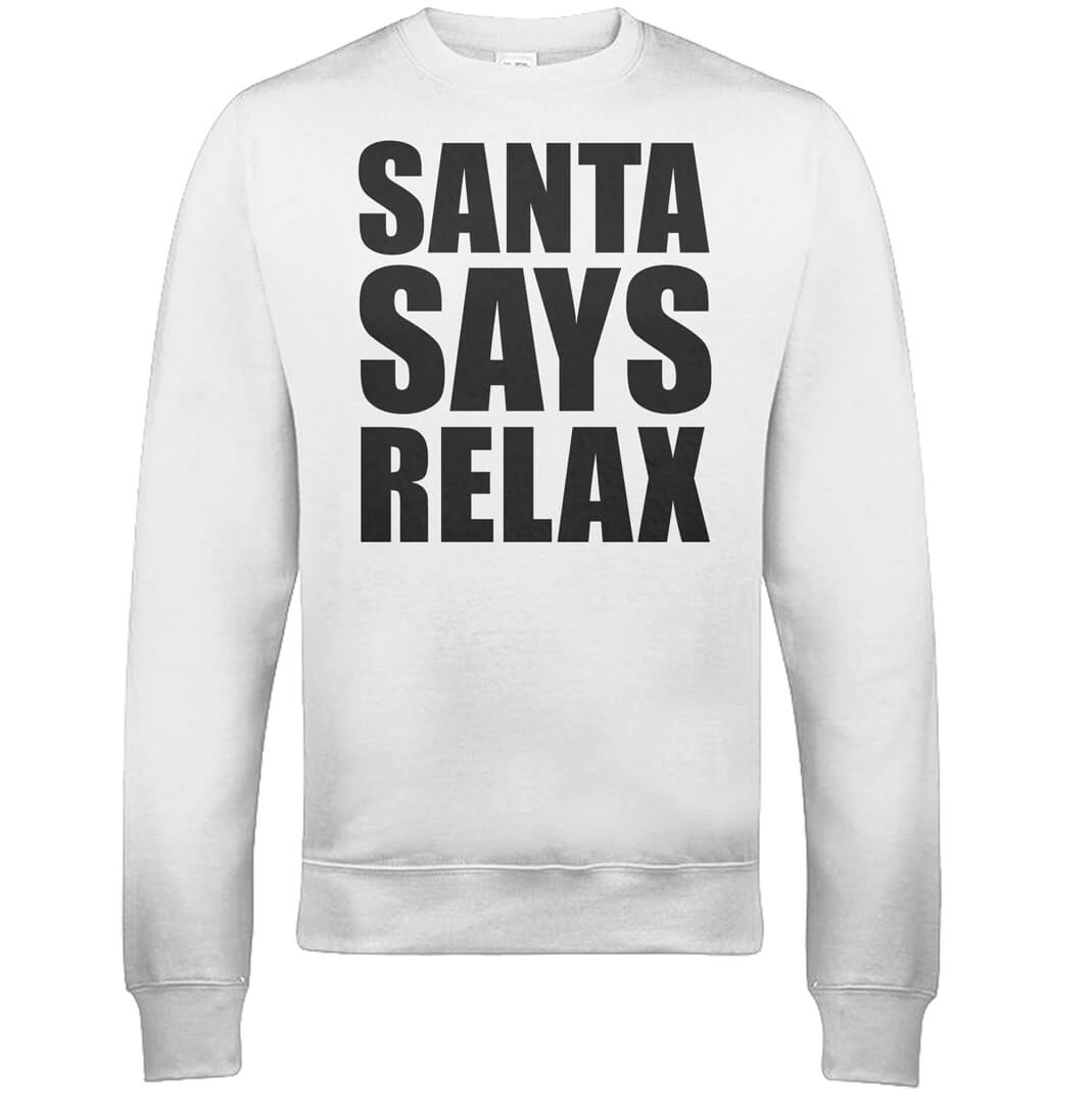 Santa Says Relax Christmas Sweatshirt - White - S
