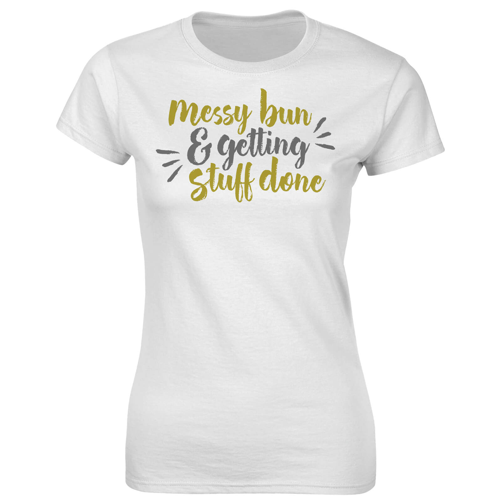 Fitness Women's Messy Bun And Getting Stuff Done T-Shirt - White - S - White