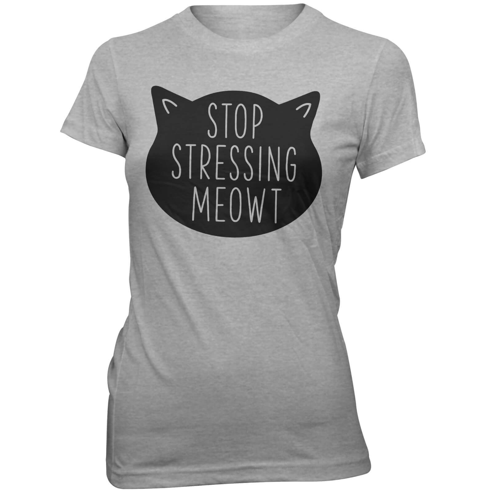 Stop Stressing Meowt Women's Slogan T-Shirt - S - Grey