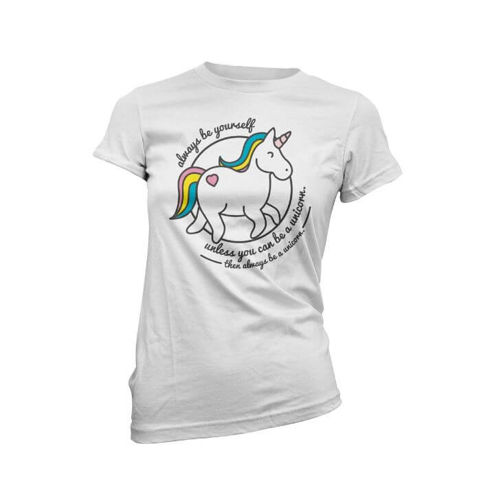 Always Be Yourself Unless You Can Be A Unicorn Women's White T-Shirt - S