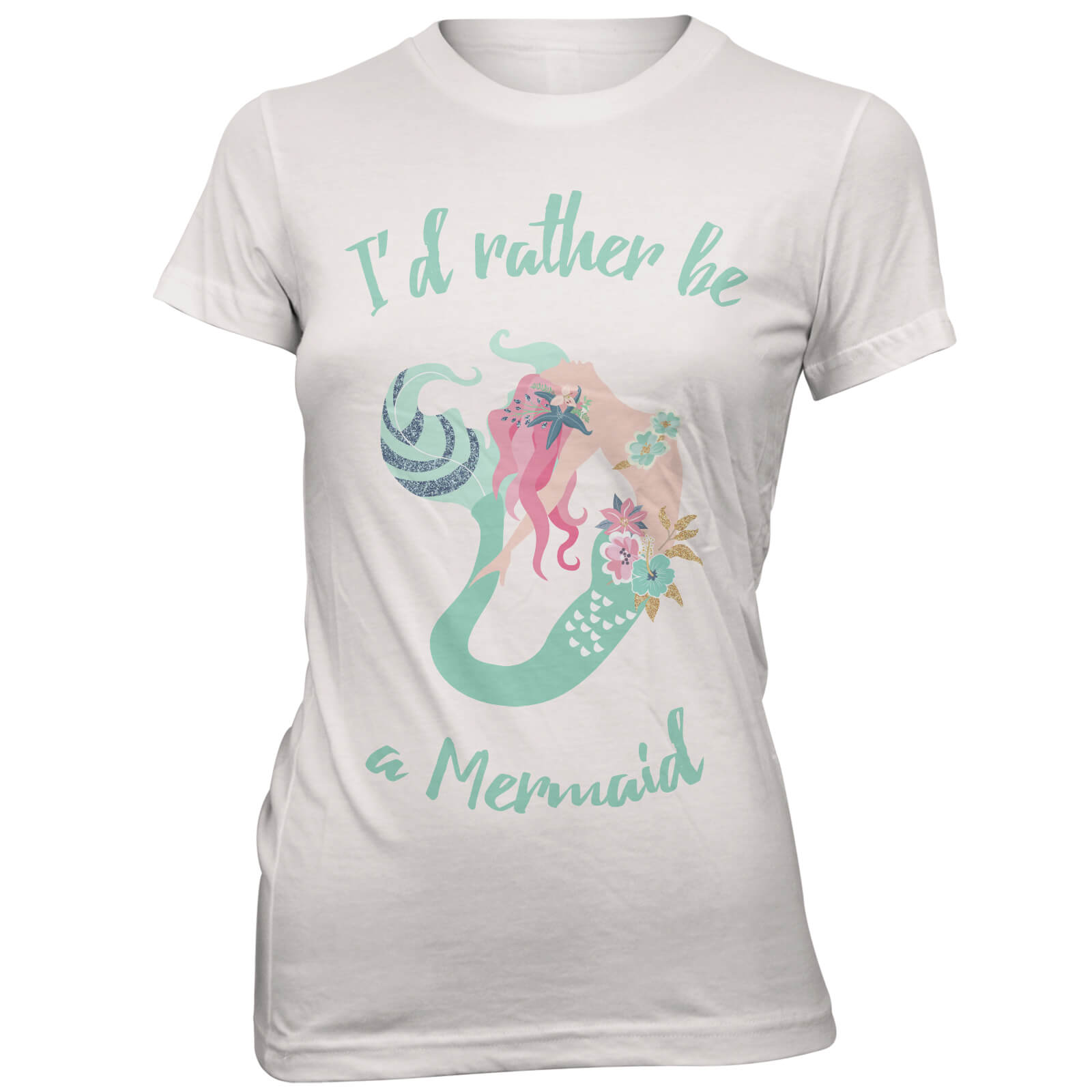 I'd Rather Be A Mermaid Women's White T-Shirt - S - White