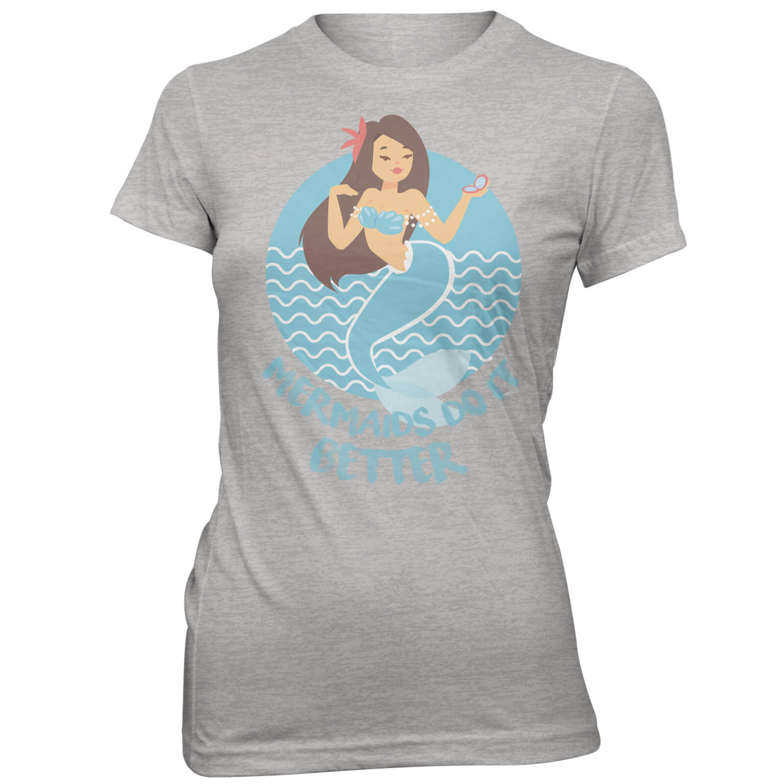 Mermaids Do It Better Women's Grey T-Shirt - S - Grey