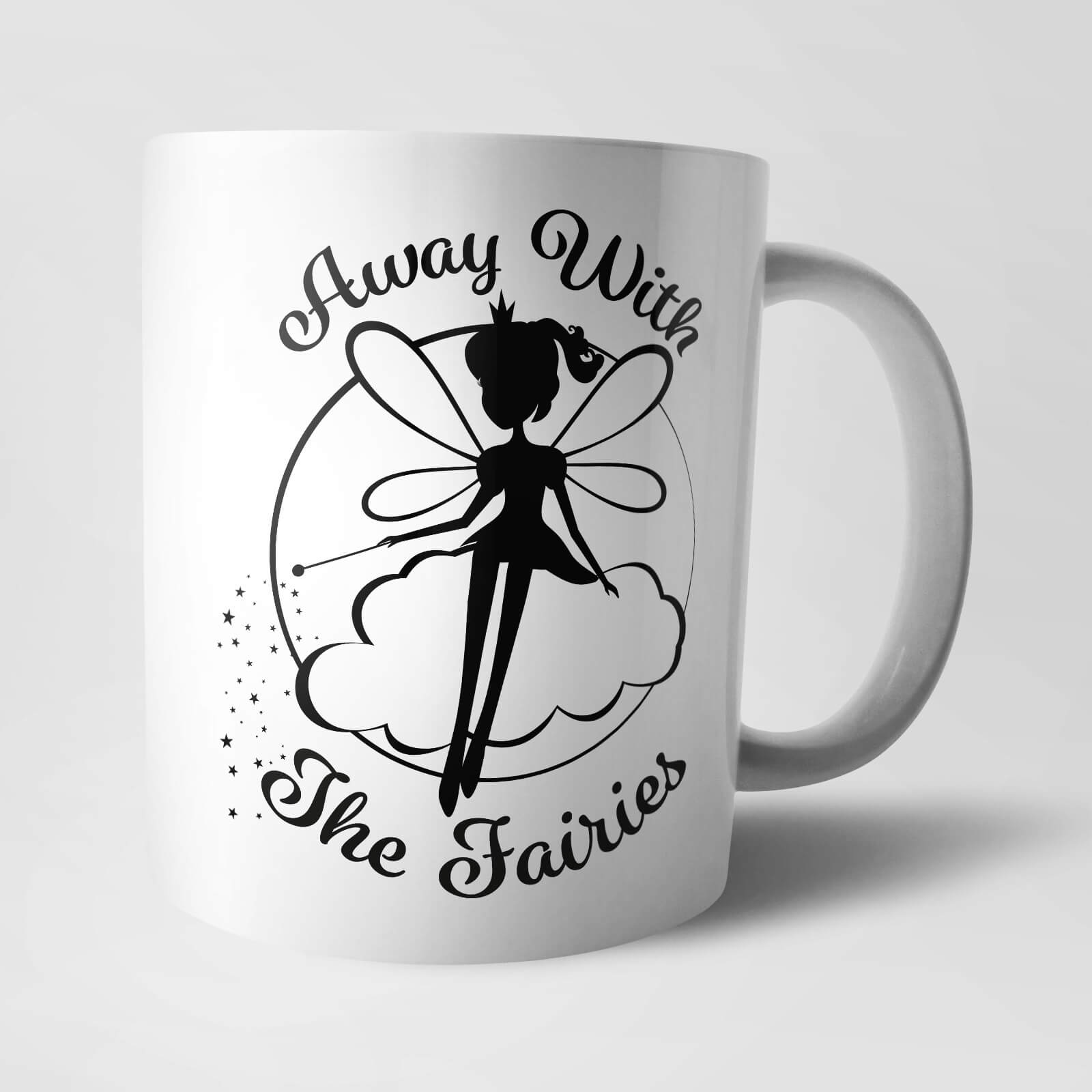 Away With The Fairies Mug