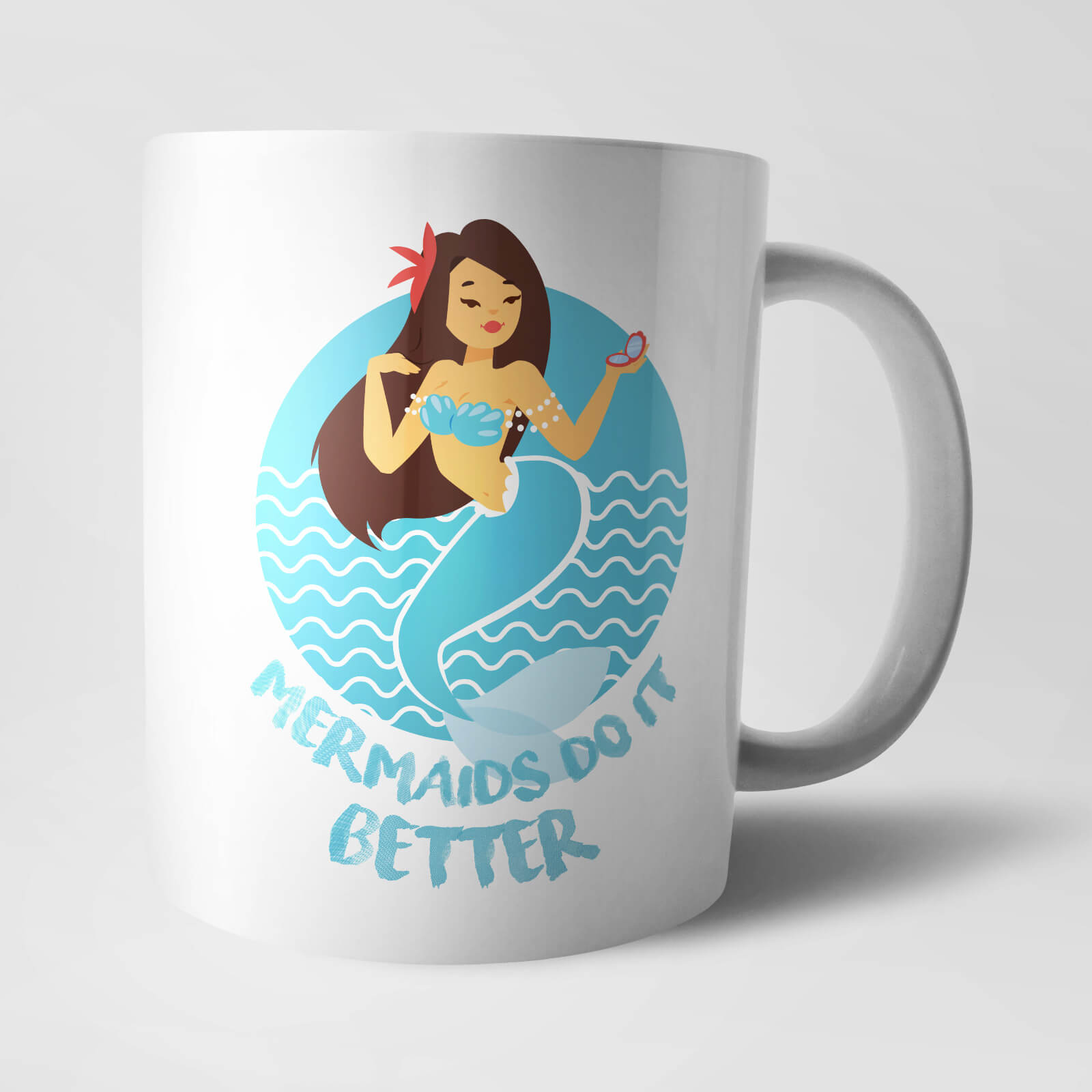 Mermaids Do It Better Mug