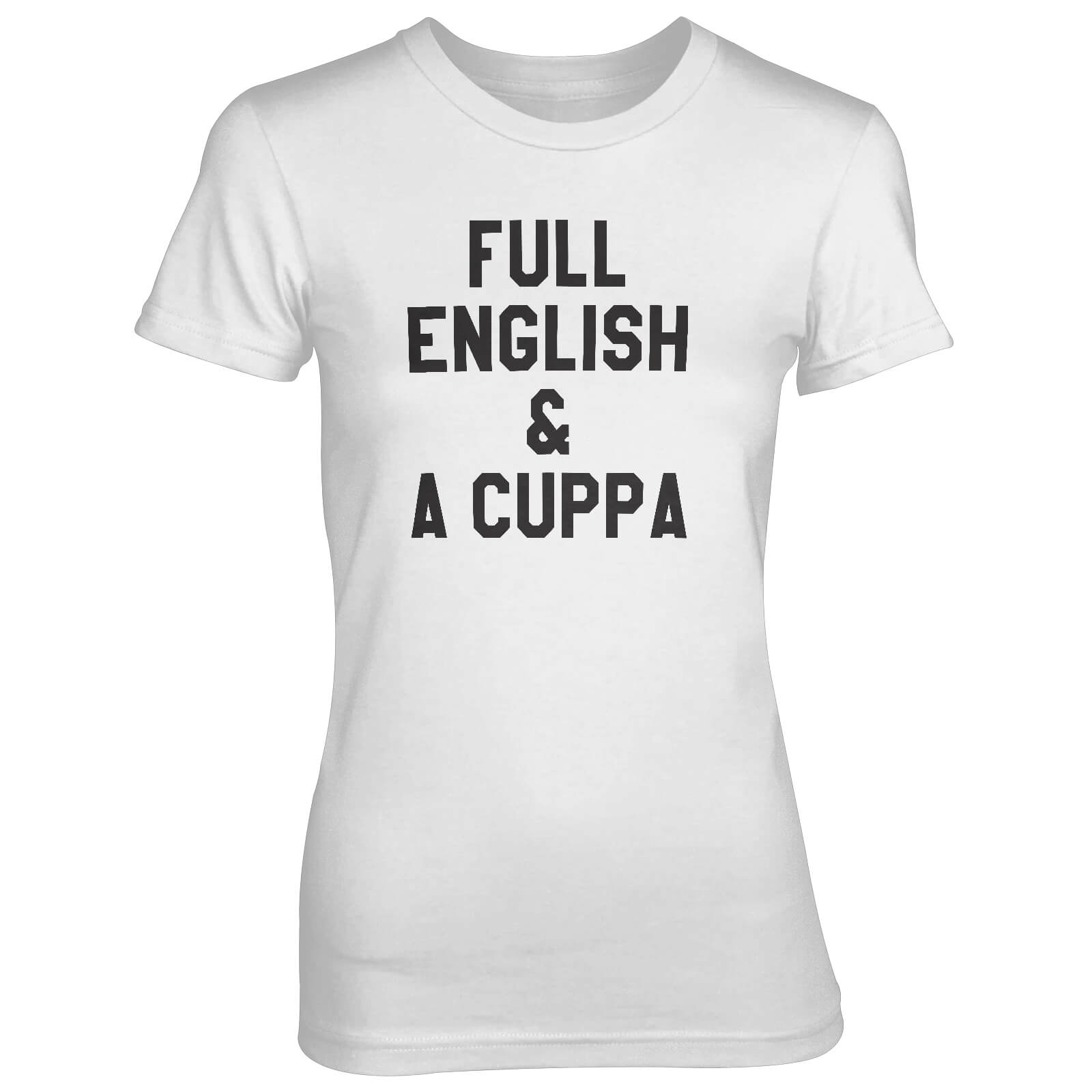Full English And A Cuppa Women's White T-Shirt - S - White