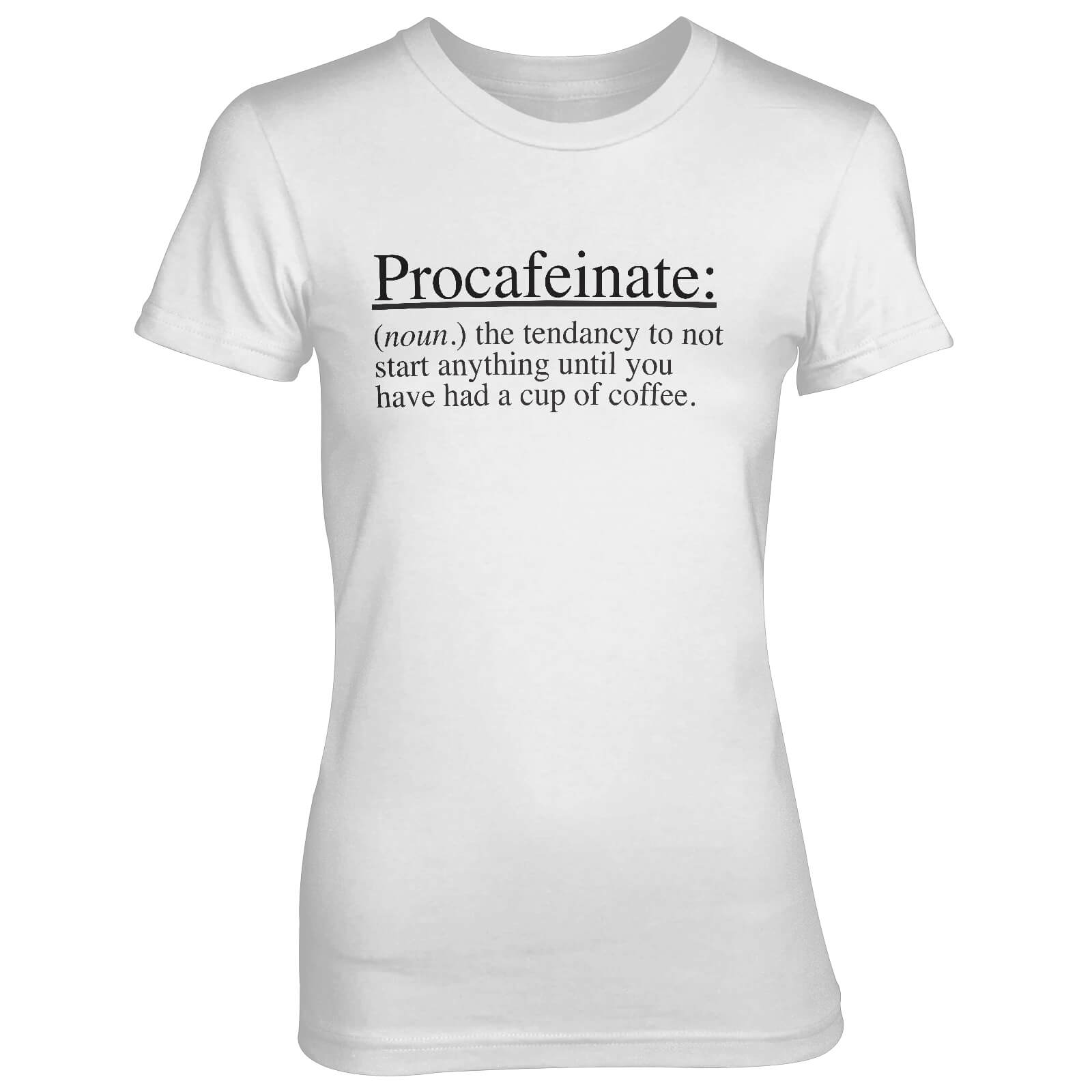 Procafeinate: The Tendancy To Not Start Anything Women's White T-Shirt - S - White