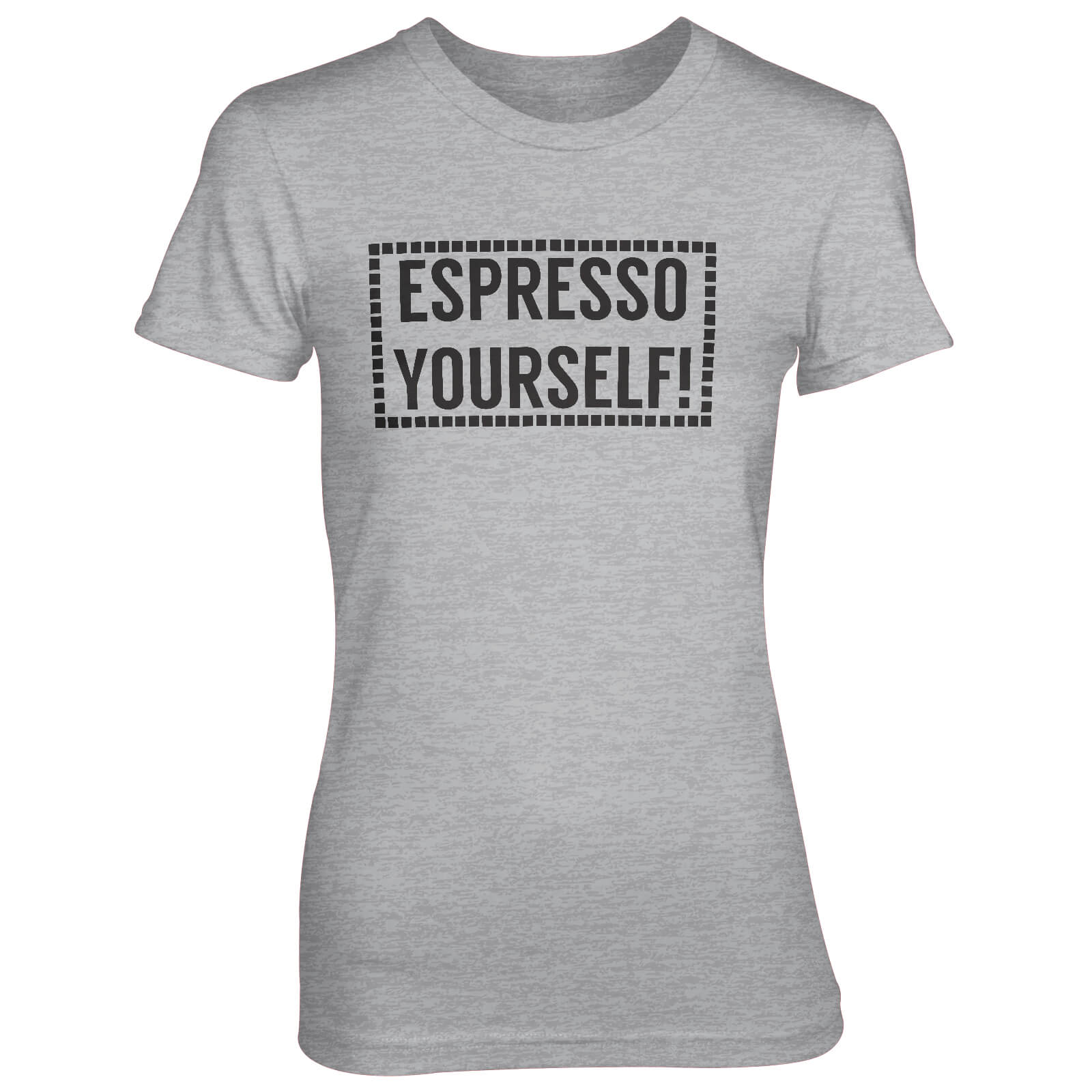 Espresso Yourself! Women's Grey T-Shirt - S - Grey