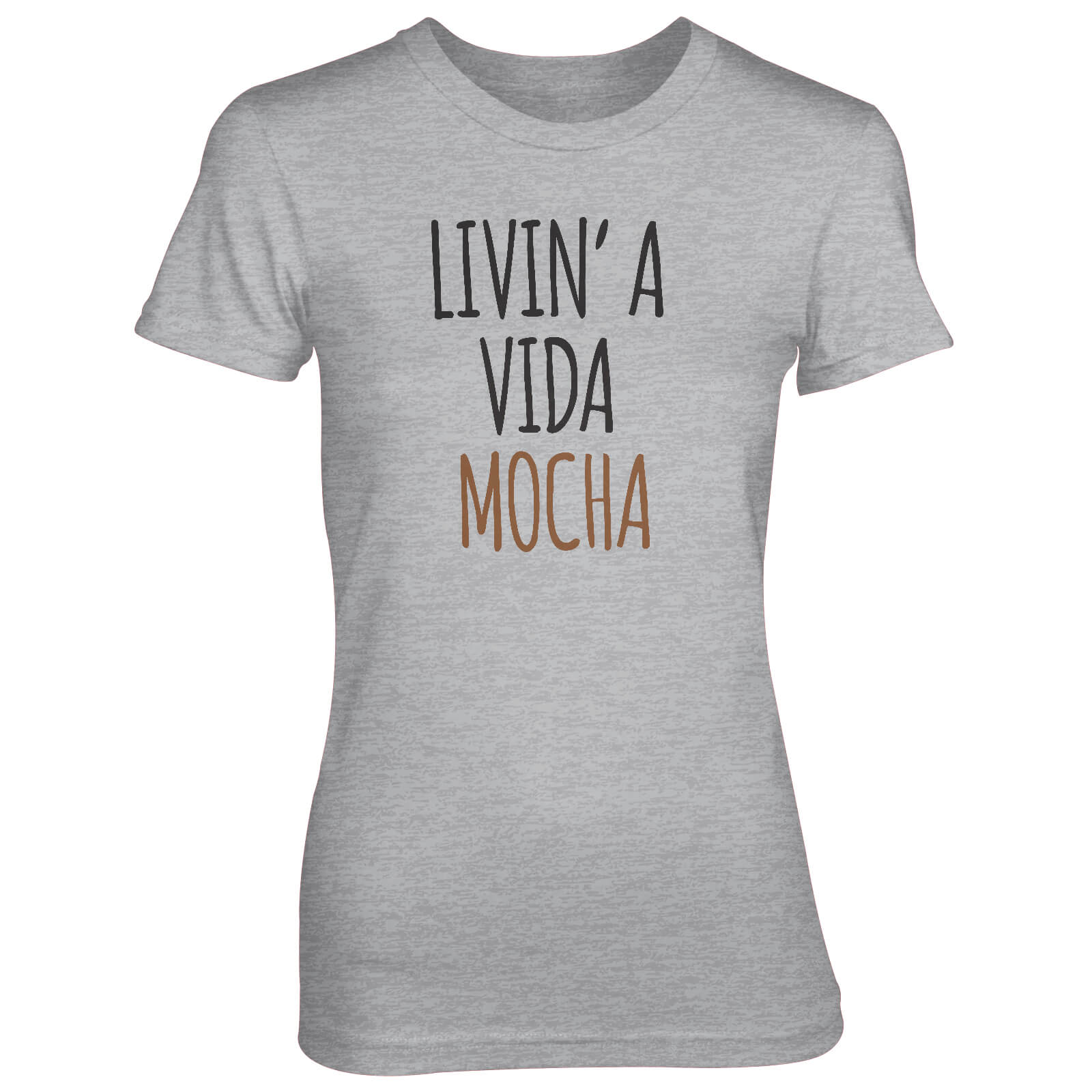 Livin' A Vida Mocha Women's Grey T-Shirt - S - Grey