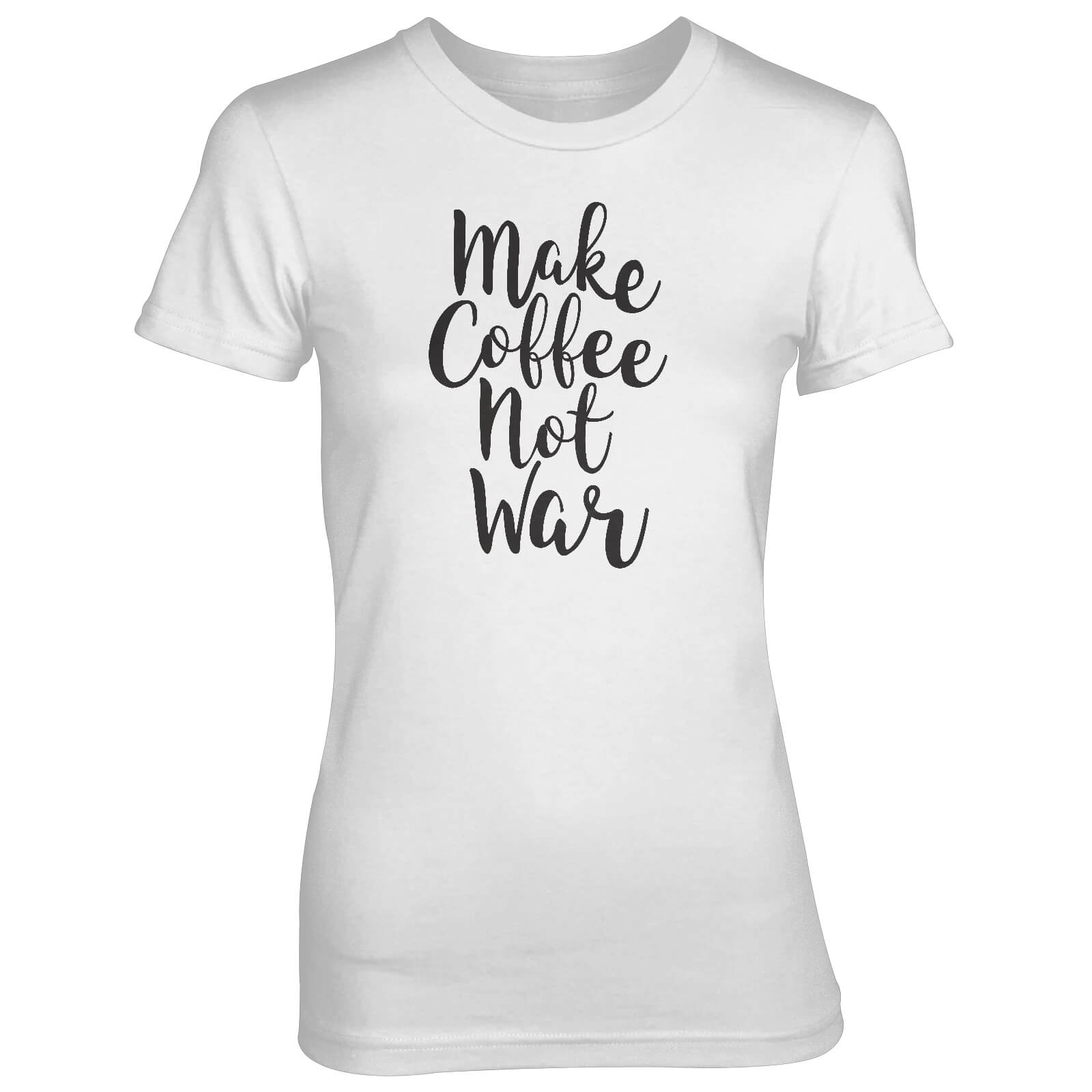 Make Coffee Not War Women's White T-Shirt - S - White