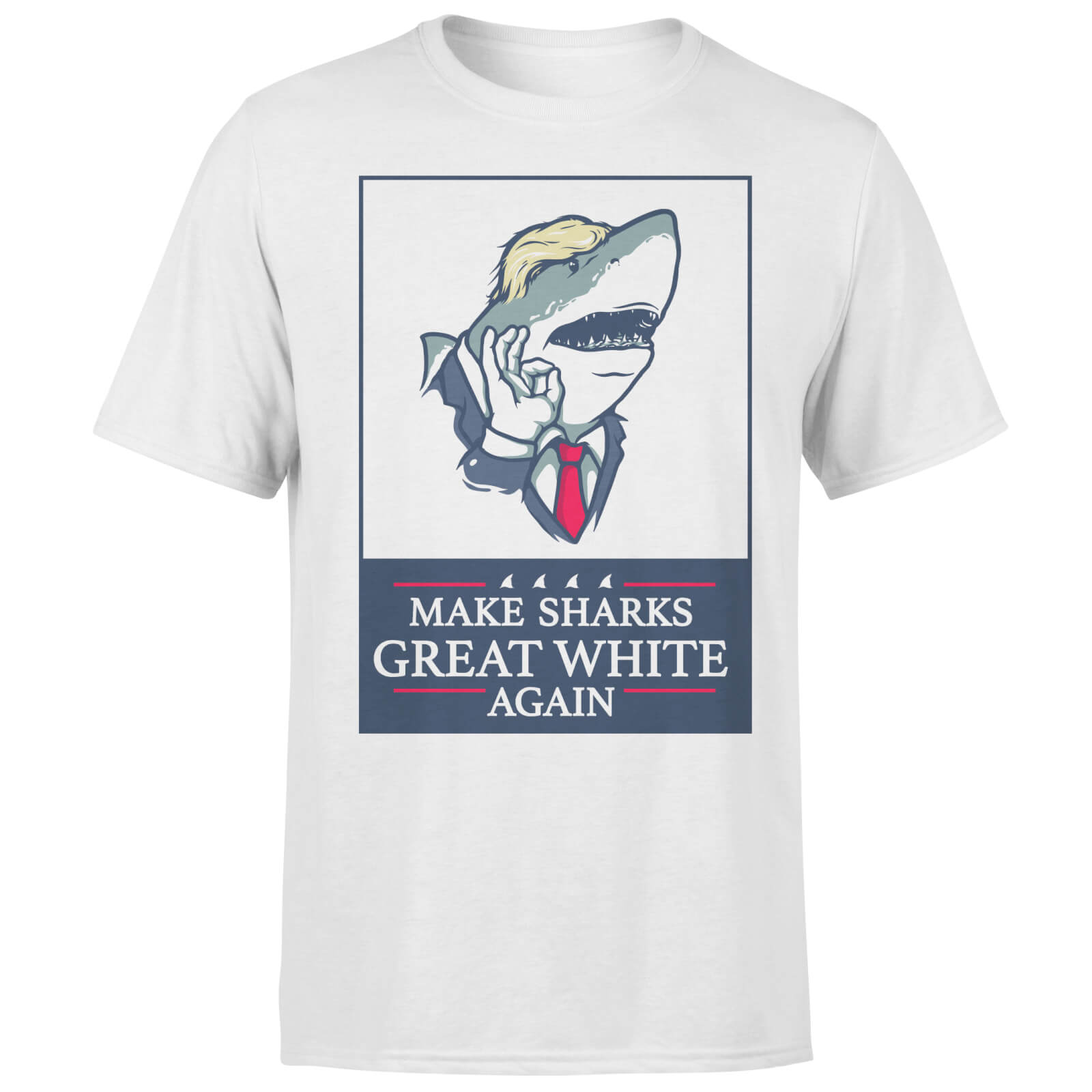 Make Sharks Great White Again White T-Shirt - YL - White