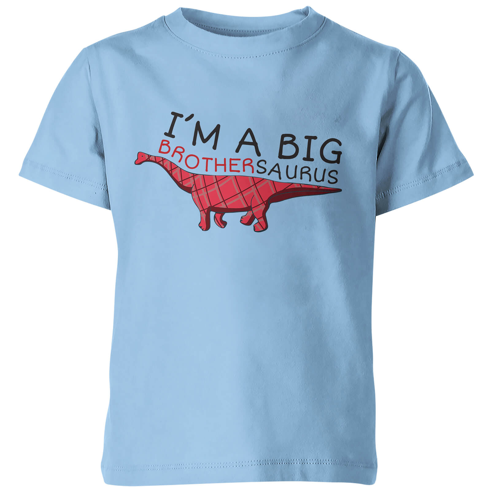 My Little Rascal Im A Big Brothersaurus Kids' T-Shirt - Light Blue - 3-4 Years - Light Blue