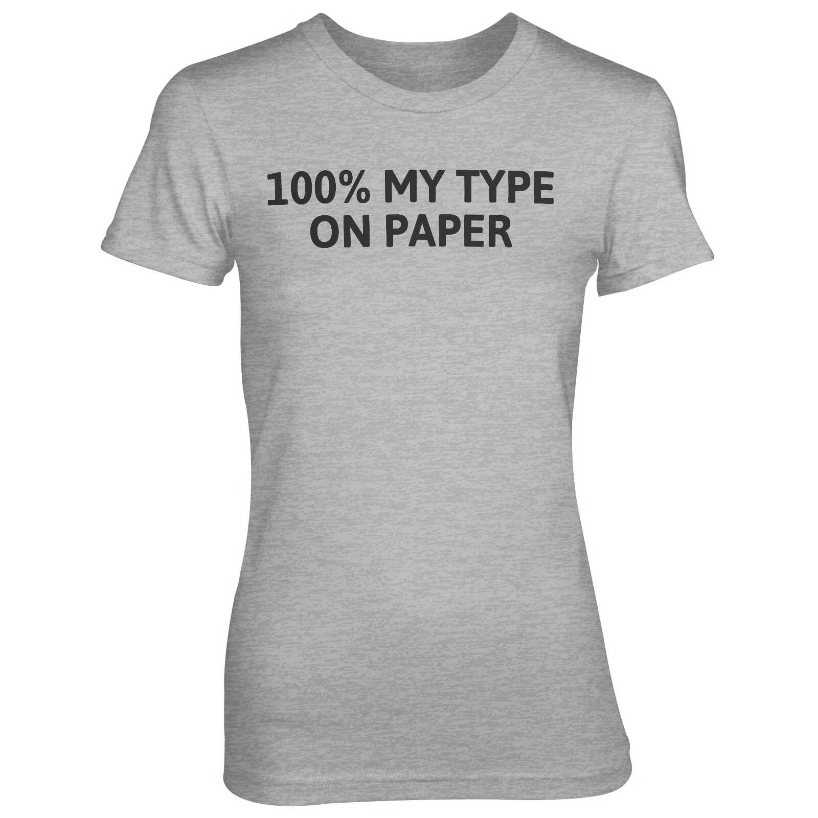 100% My Type On Paper Grey T-Shirt - S - Grey