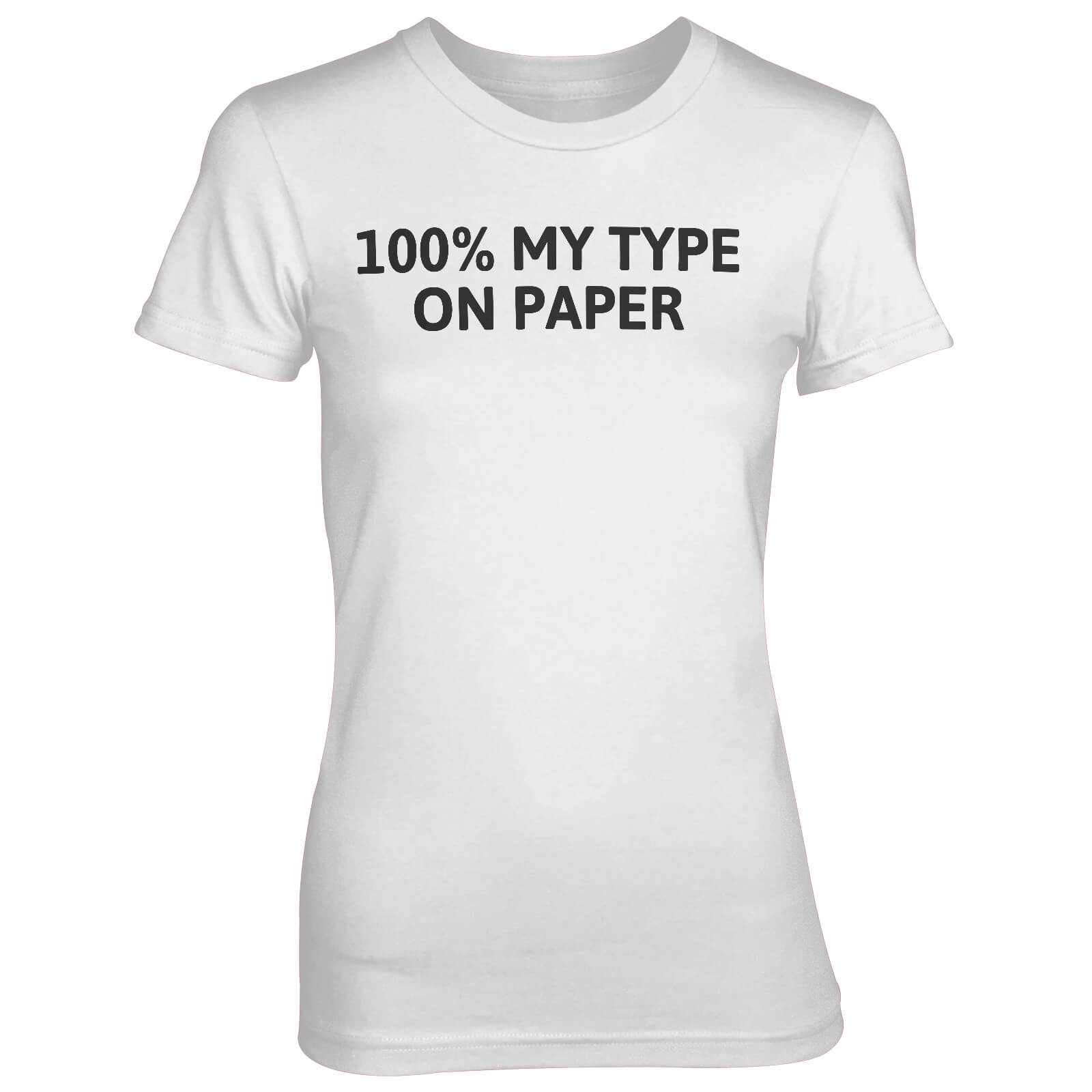 100% My Type On Paper White T-Shirt - S - White
