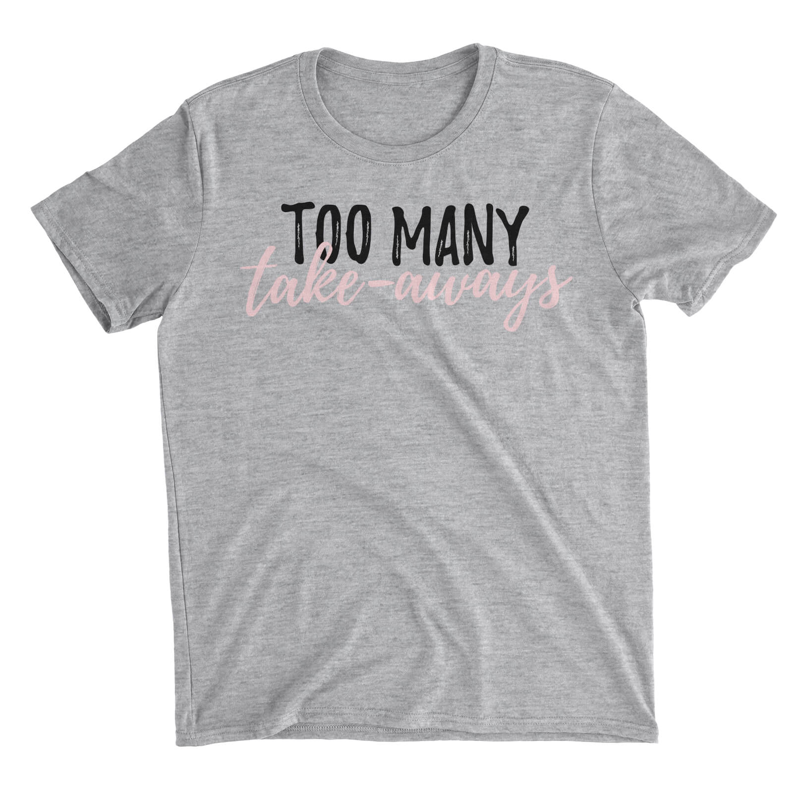 Too Many Take-Aways Grey T-Shirt - S - Grey