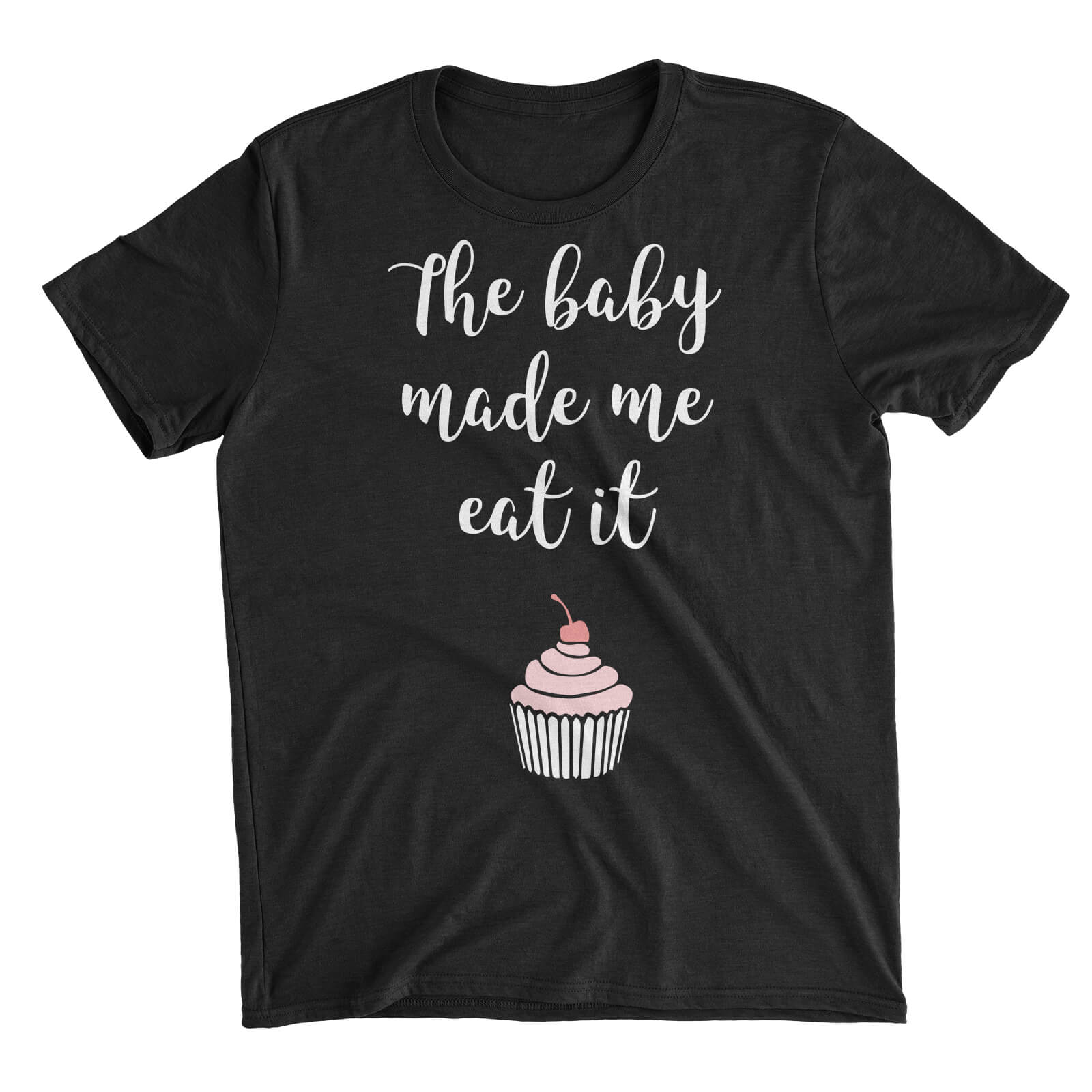 The Baby Made Me Eat It Black T-Shirt - S - Black