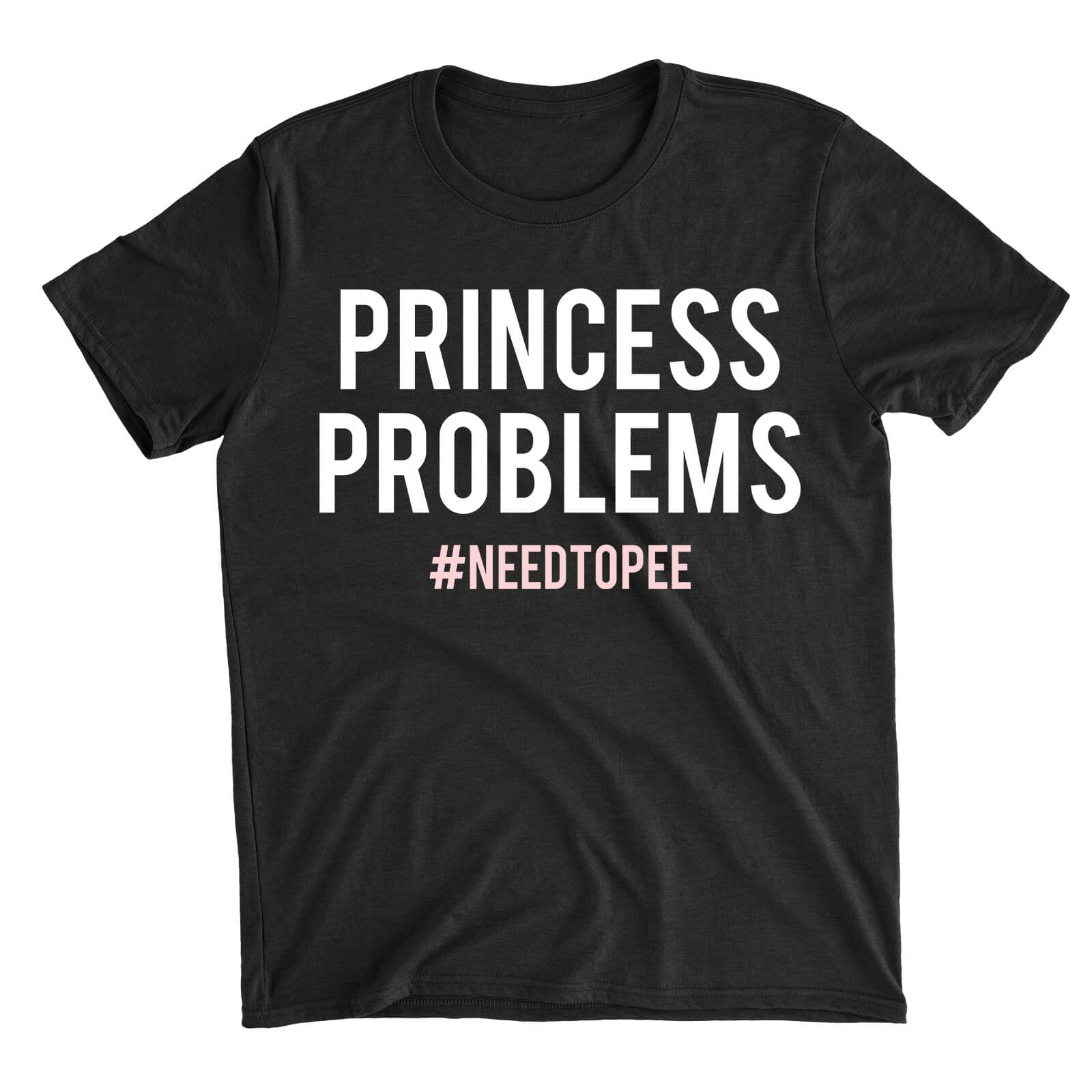 Princess Problems Black T-Shirt - S - Black