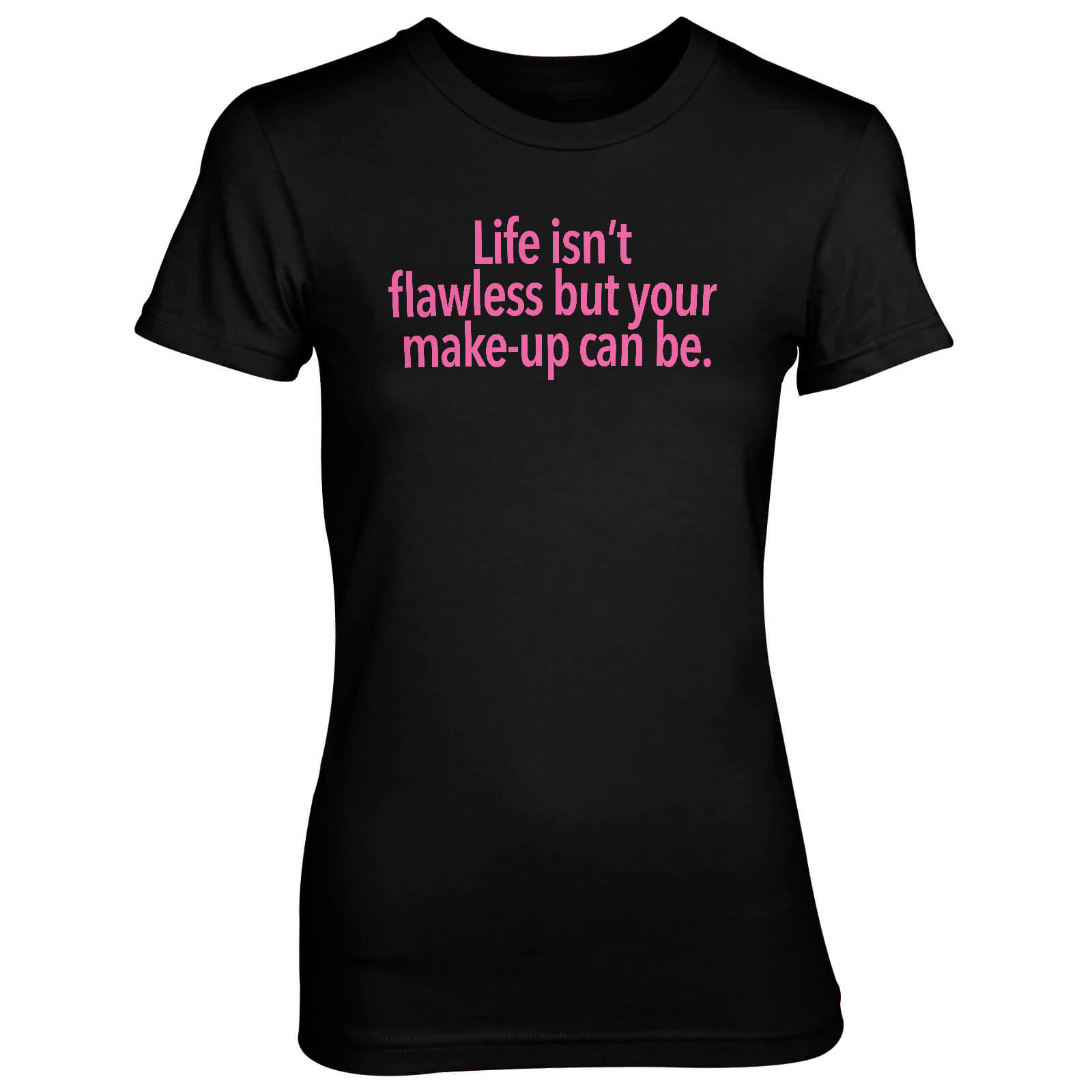 Life Isn't Flawless Women's Black T-Shirt - S - Black
