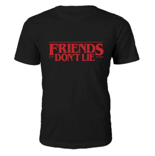 Friends Don't Lie Black T-Shirt - S