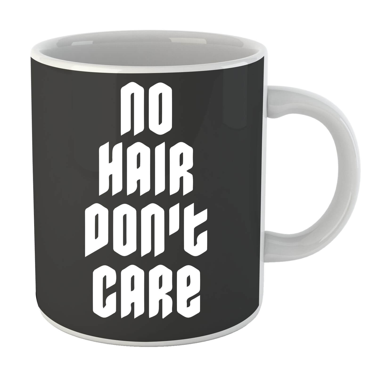 No Hair Dont Care Mug
