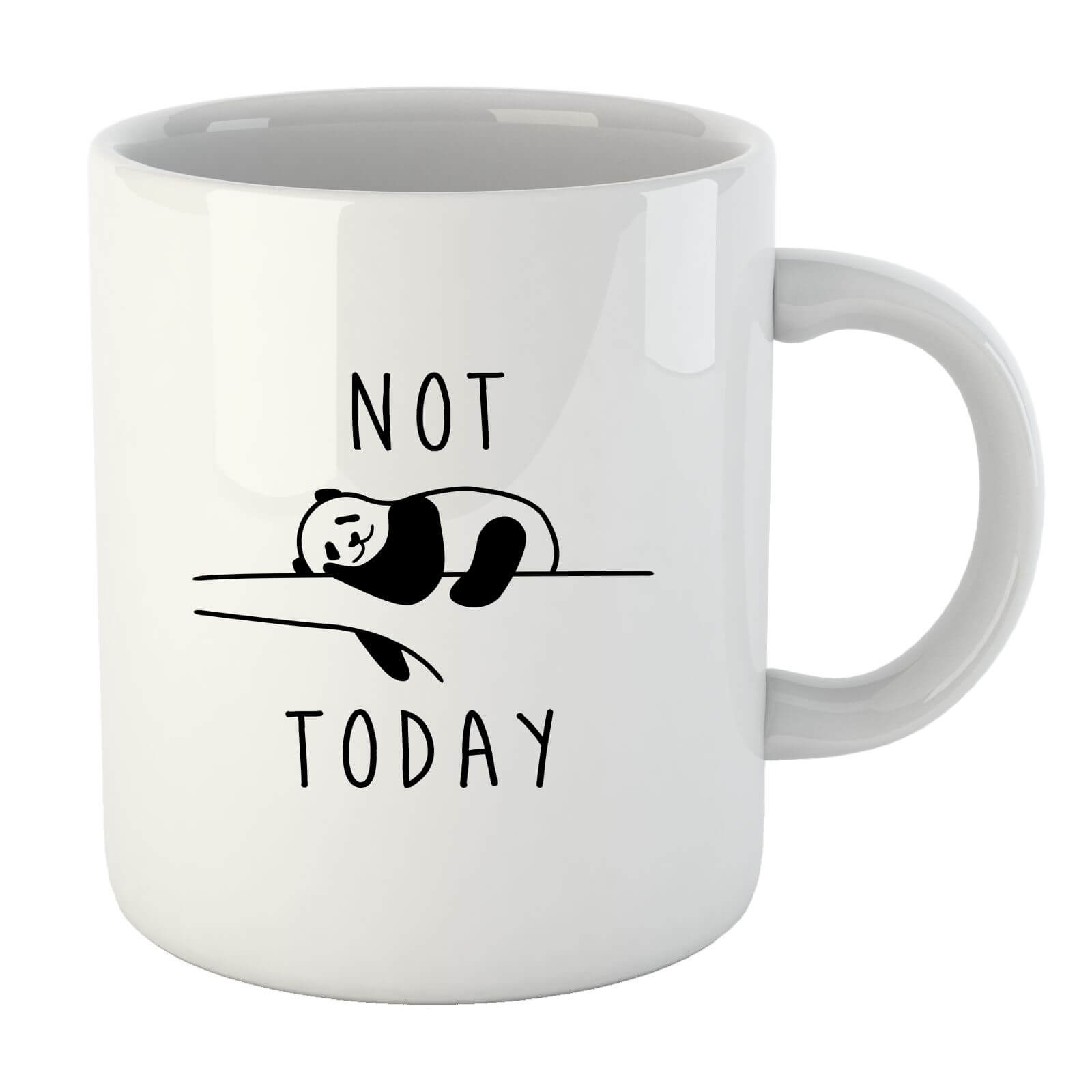 Not Today Mug
