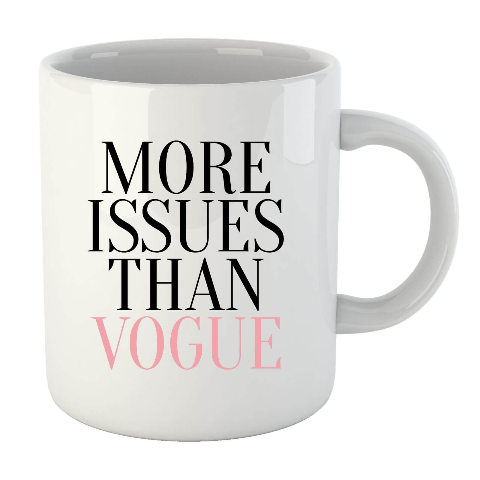 More Issues than Vogue Mug