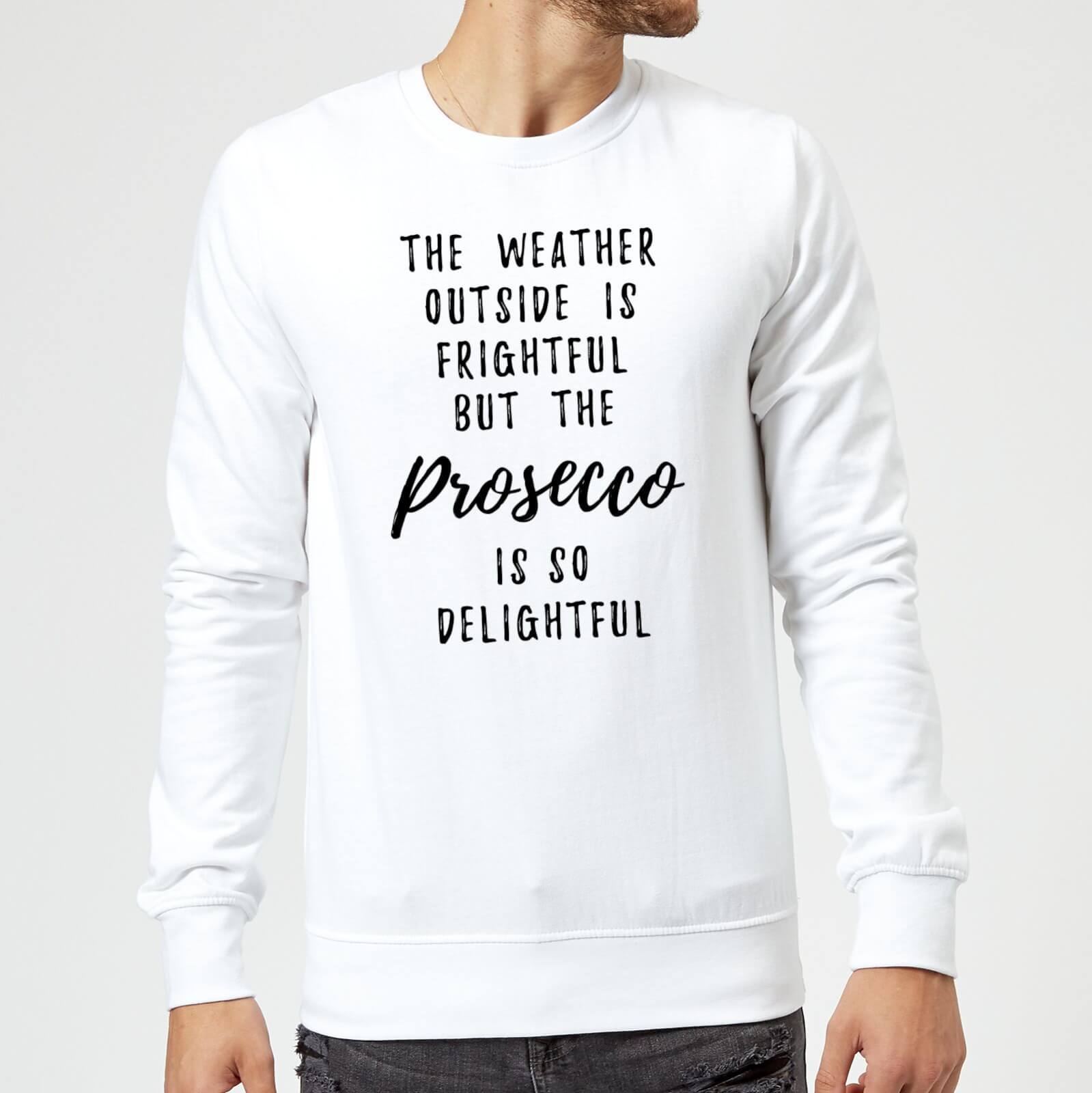 Prosecco Is So Delightful Sweatshirt - White - S - White