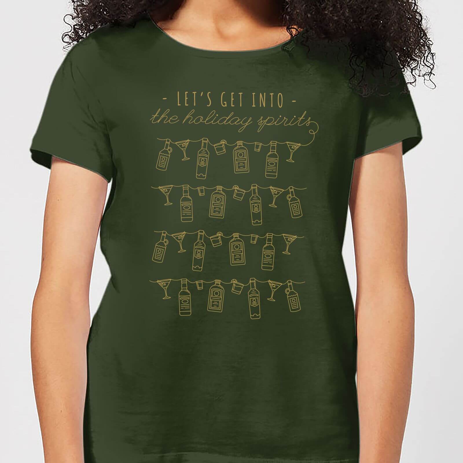 Let's Get Into The Christmas Spirits Women's T-Shirt - Forest Green - S