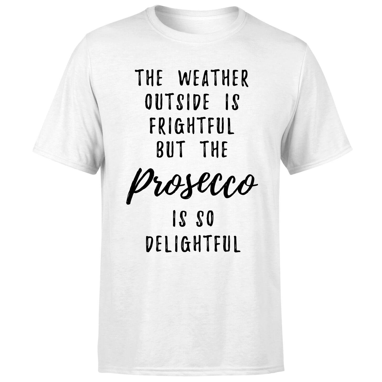 Prosecco Is So Delightful T-Shirt - White - S - White