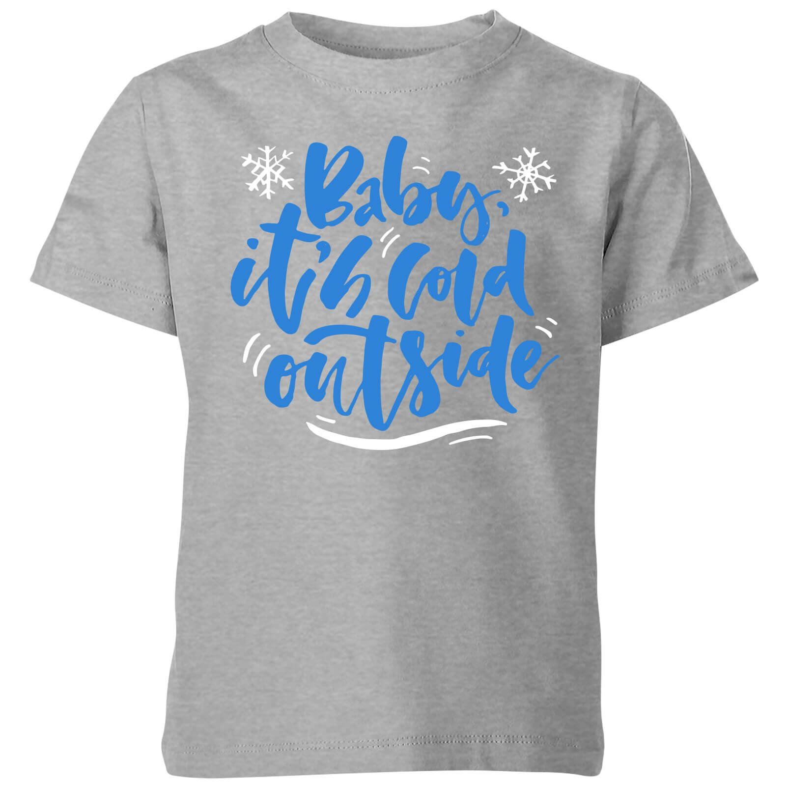 Baby It's Cold Outside Kids' T-Shirt - Grey - 9-10 Years - Grey