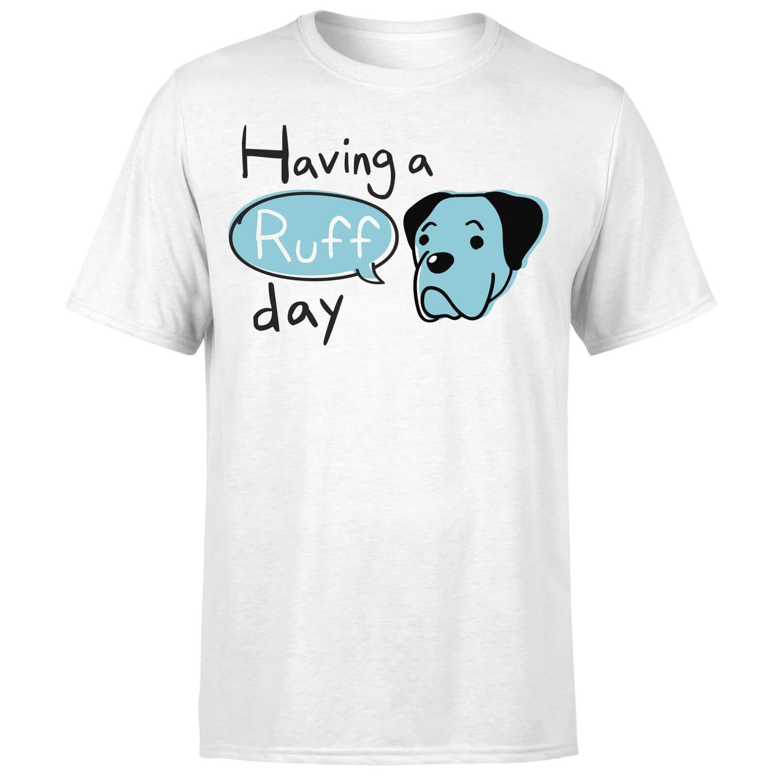 Having A Ruff Day T-Shirt - White - 3XL - White