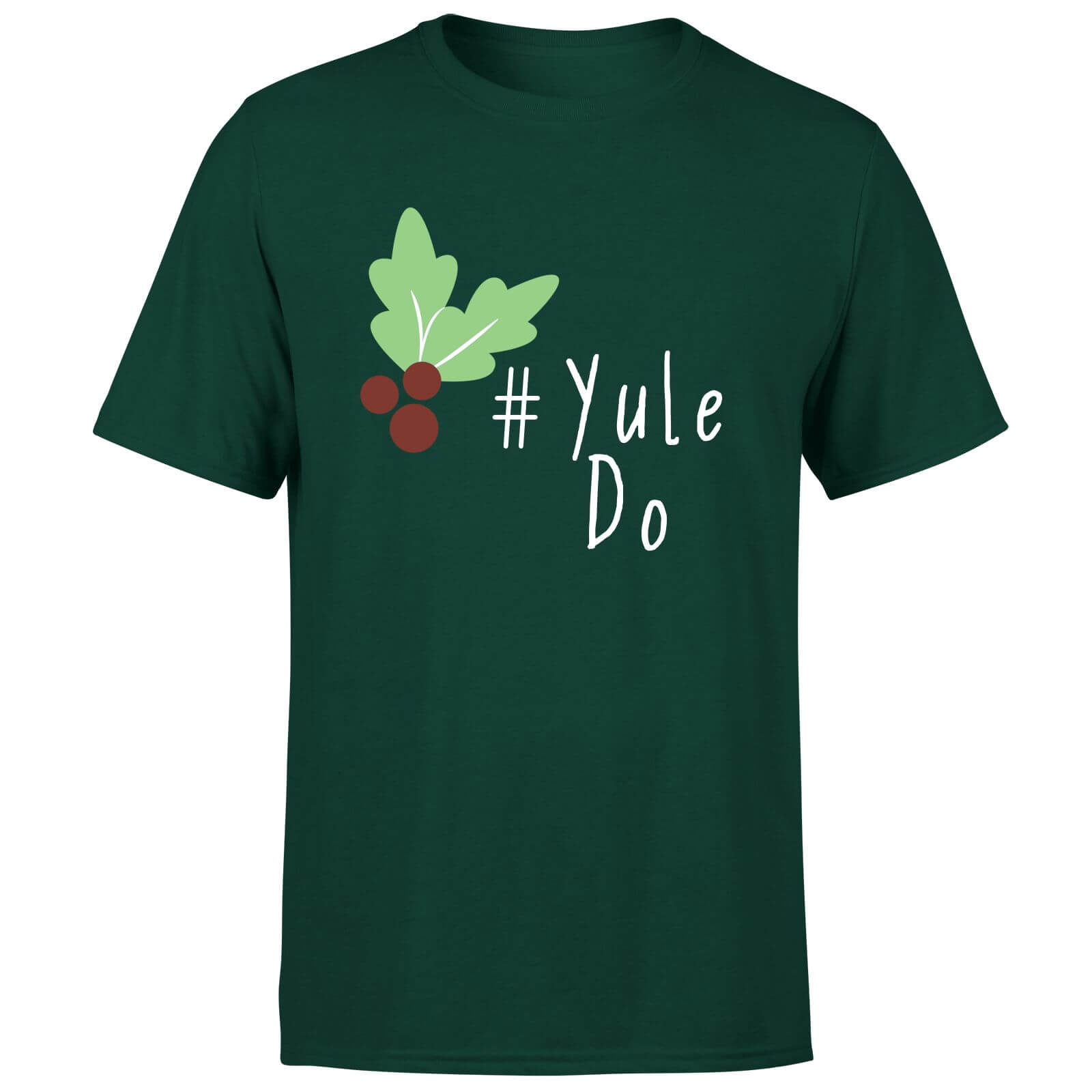 Yule Do T-Shirt - Forest Green - S - Forest Green