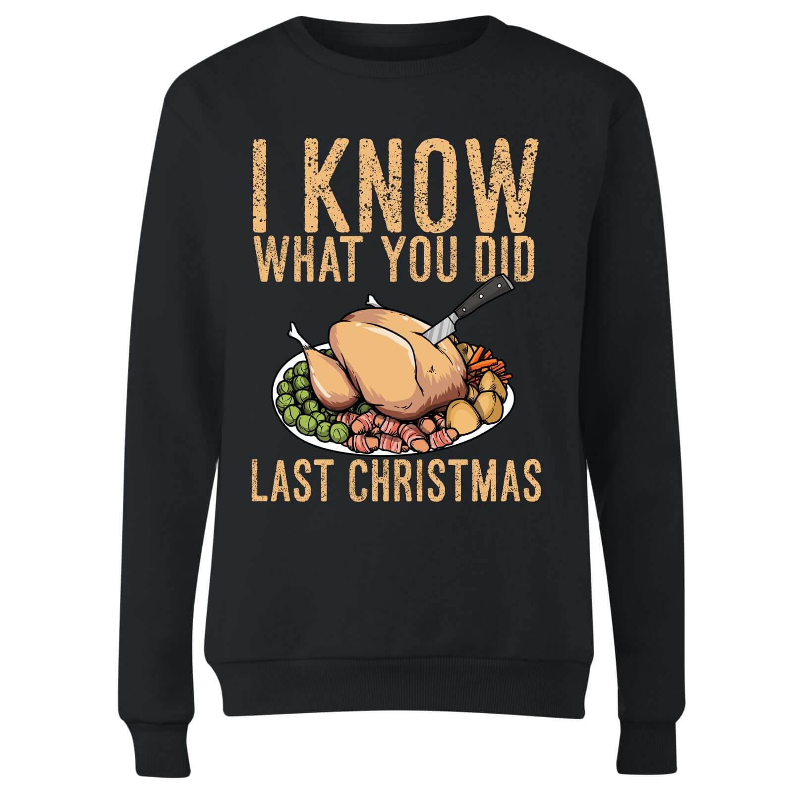 I Know What You Did Last Christmas Women's Sweatshirt - Black - S - Black