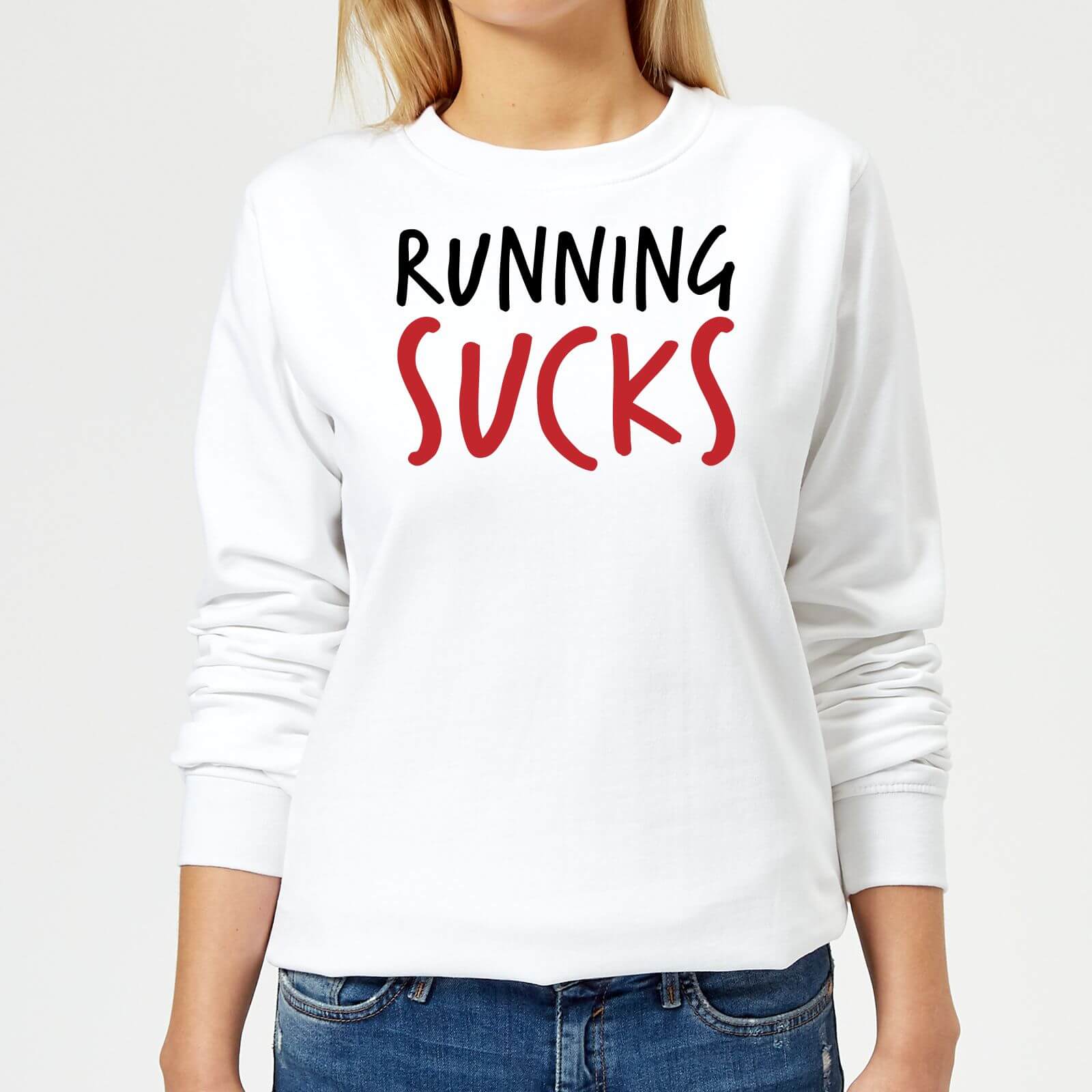 Running Sucks Women's Sweatshirt - White - L - White