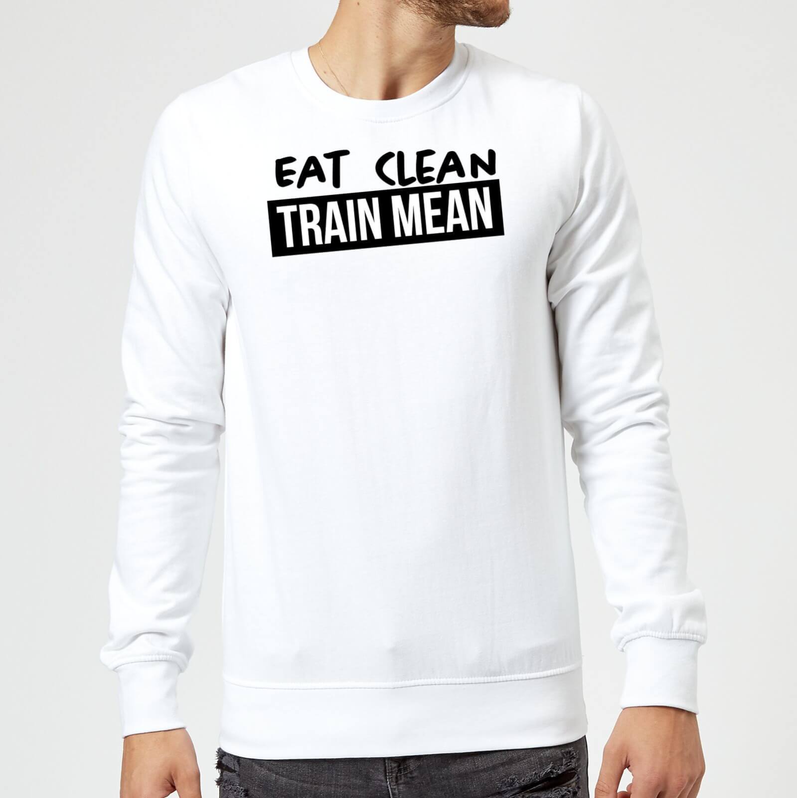Eat Clean Train Mean Sweatshirt - White - S - White