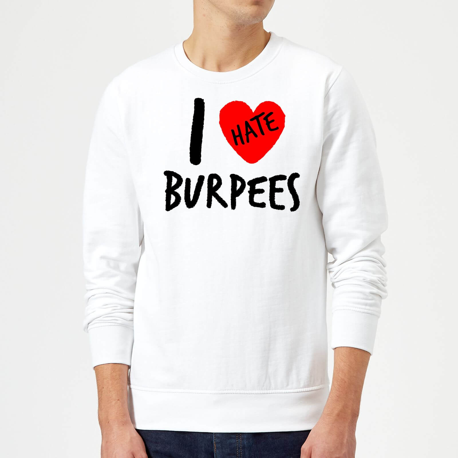 I Hate Burpees Sweatshirt - White - S - White
