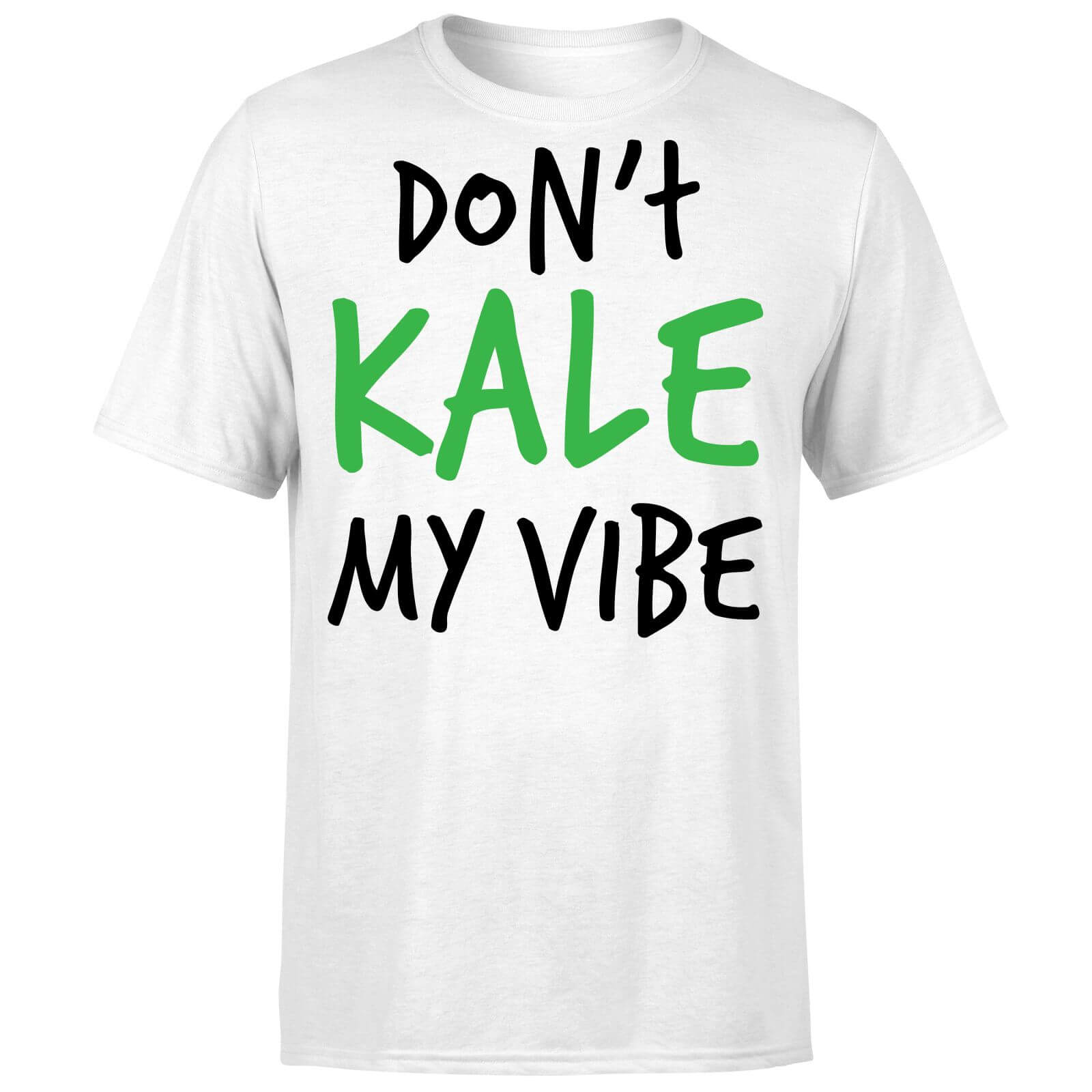 Dont Kale my Vibe T-Shirt - White - XL - White