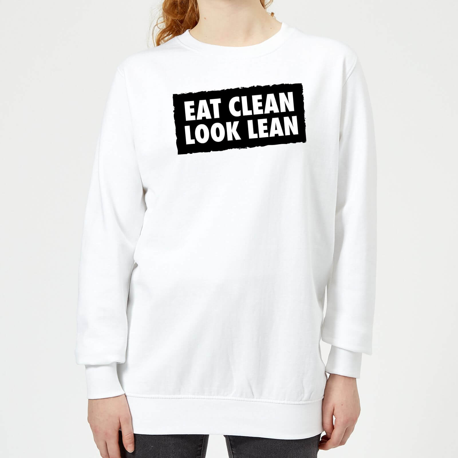 Eat Clean Look Lean Women's Sweatshirt - White - XL - White