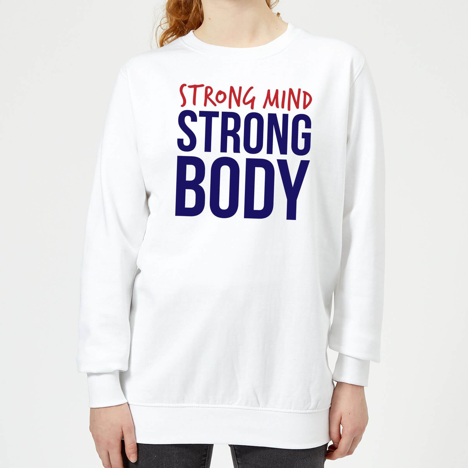 Strong Mind Strong Body Women's Sweatshirt - White - XS - White