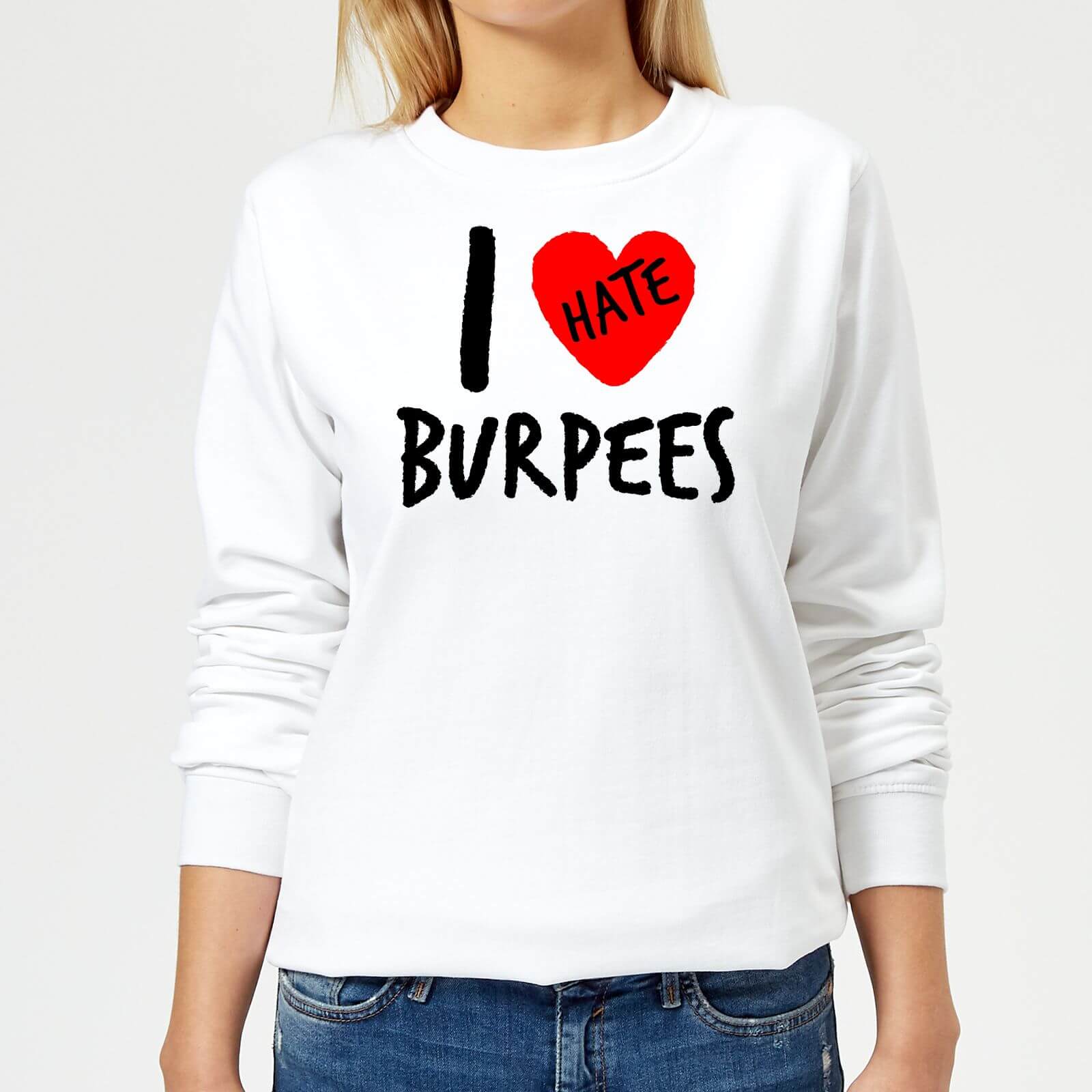 I Hate Burpees Women's Sweatshirt - White - XL - White