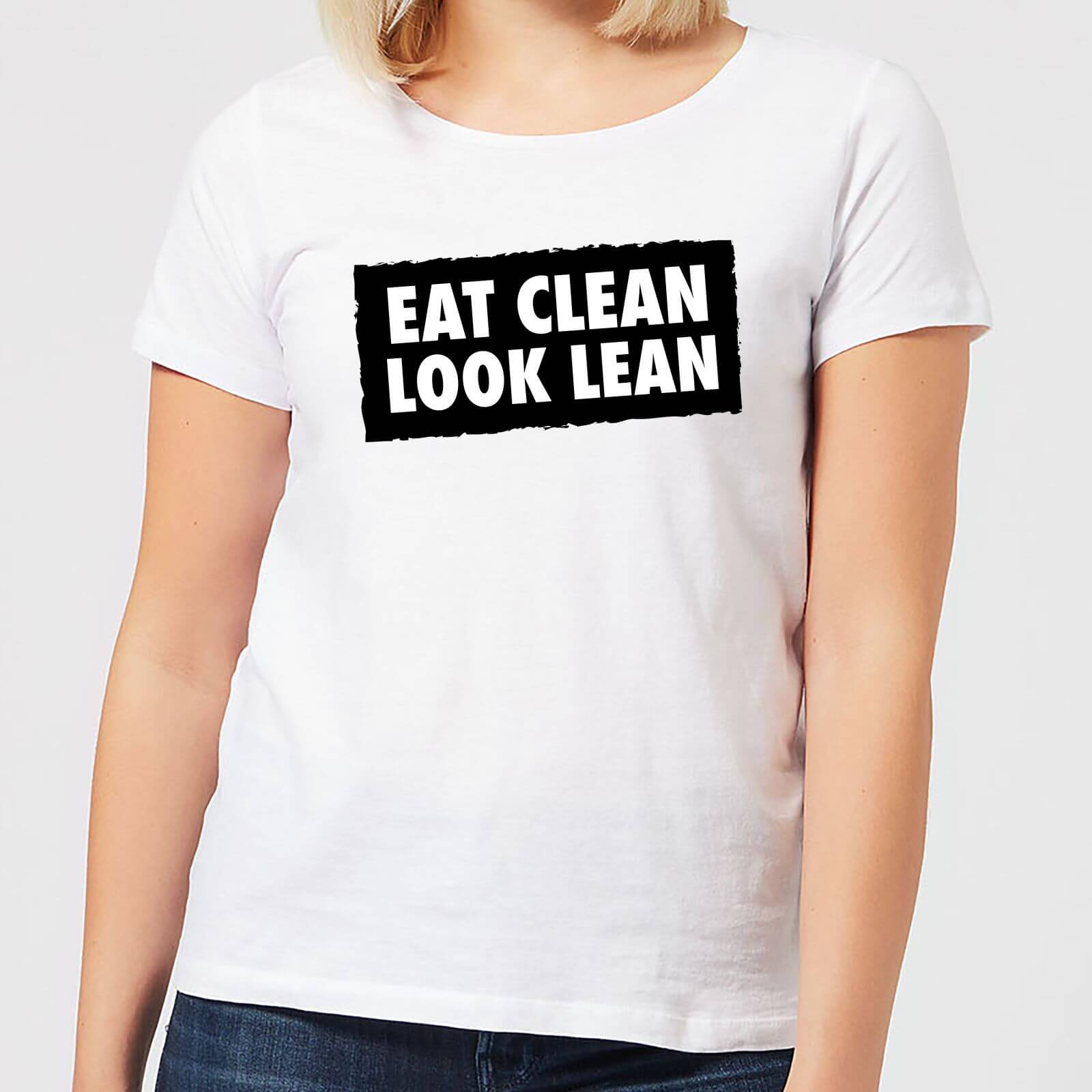 Eat Clean Look Lean Women's T-Shirt - White - L - White