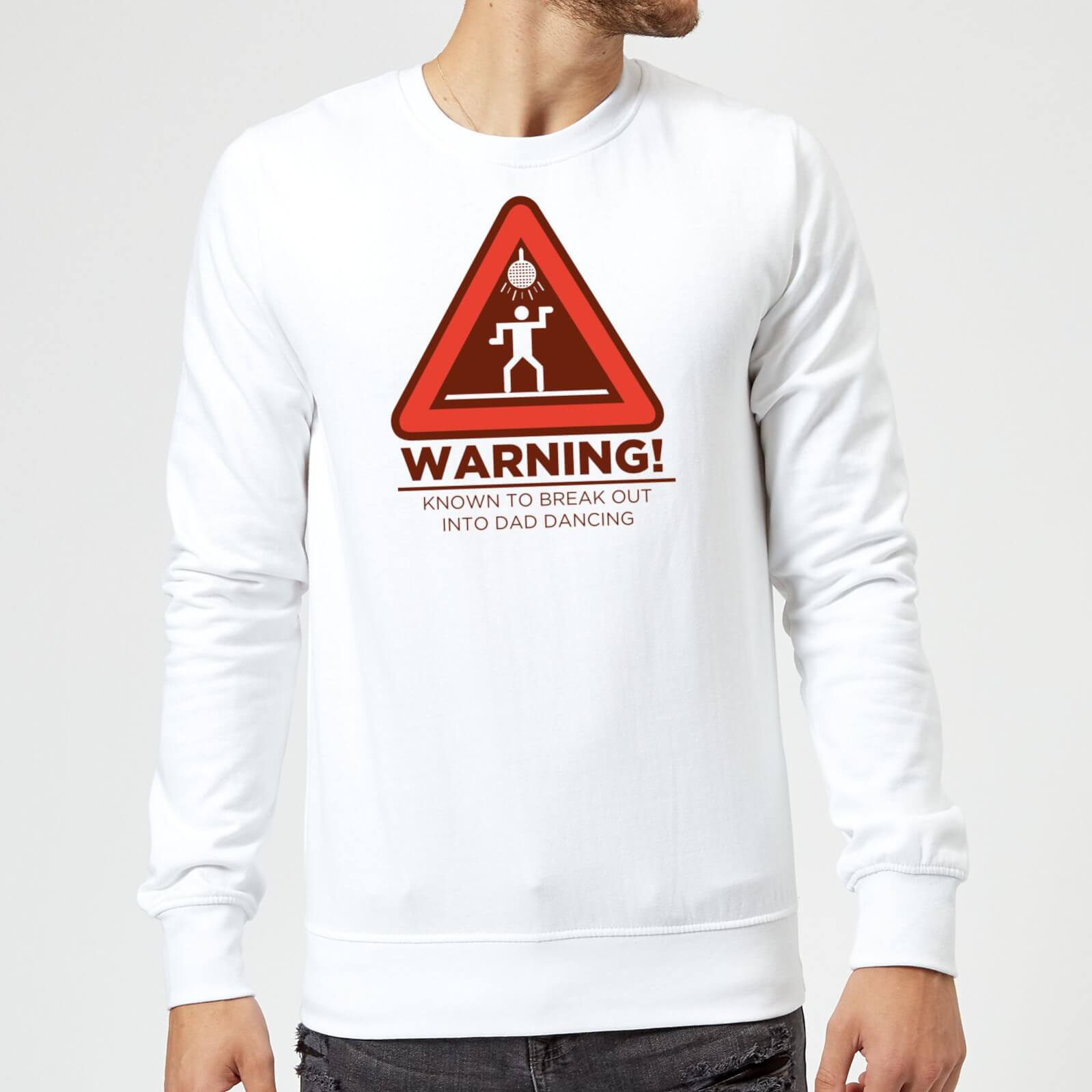 Warning Dad Dancing Sweatshirt - White - S - White