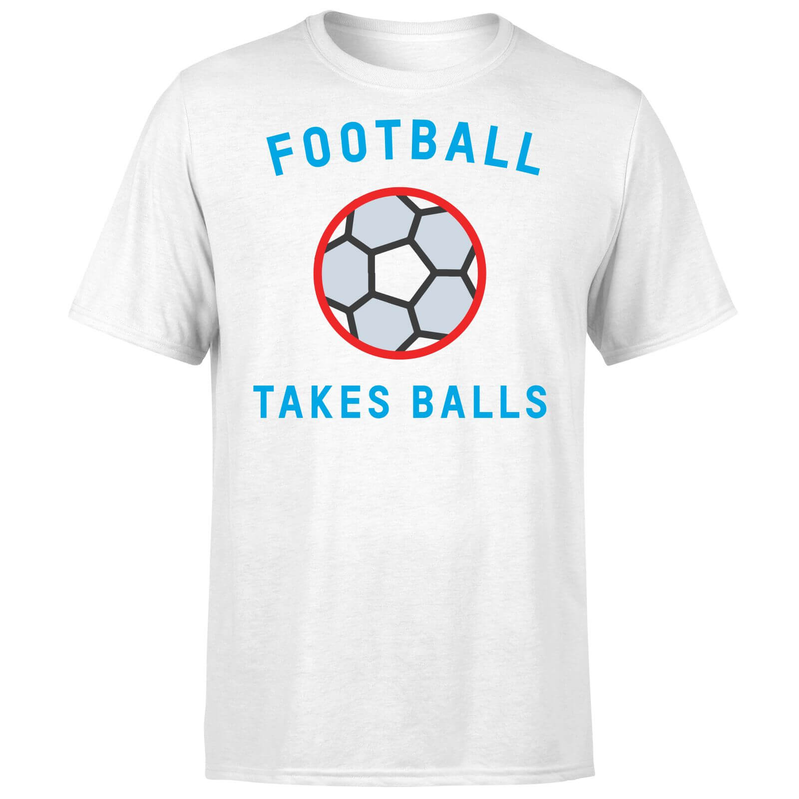 Football Takes Balls T Shirt   White   XXL   White