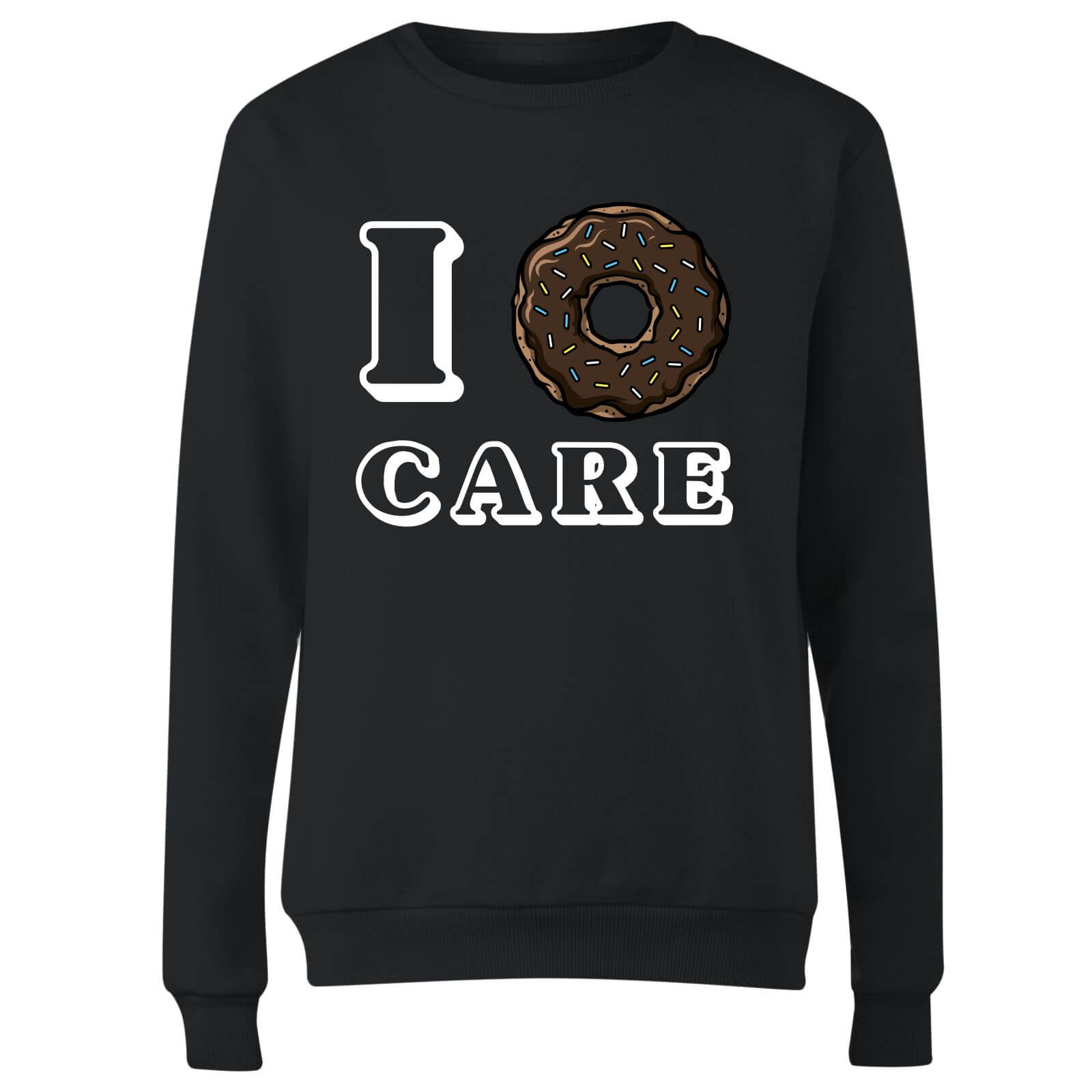 I Donut Care Women's Sweatshirt - Black - S - Black