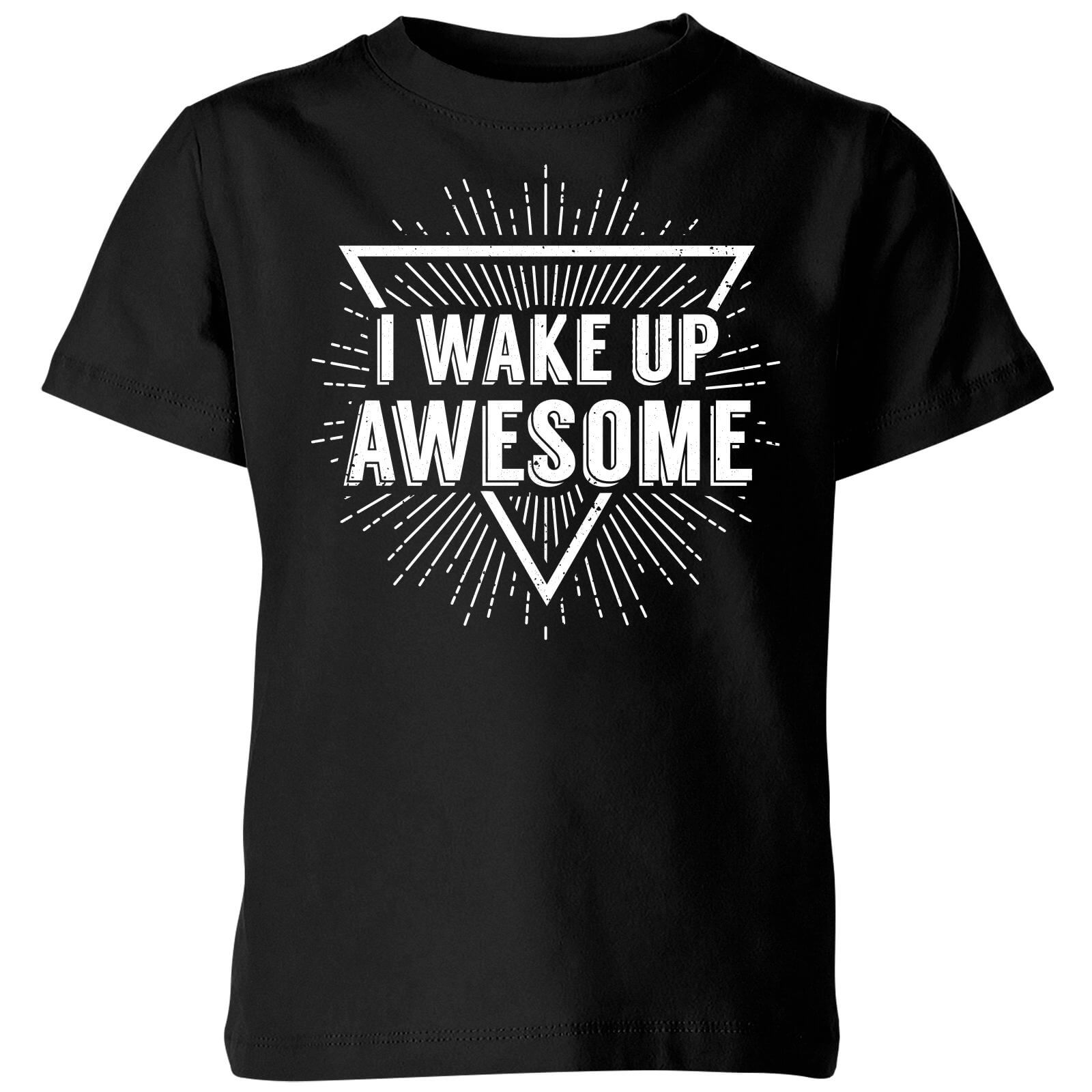 I Wake up Awesome Kids' T-Shirt - Black - 3-4 Years - Black