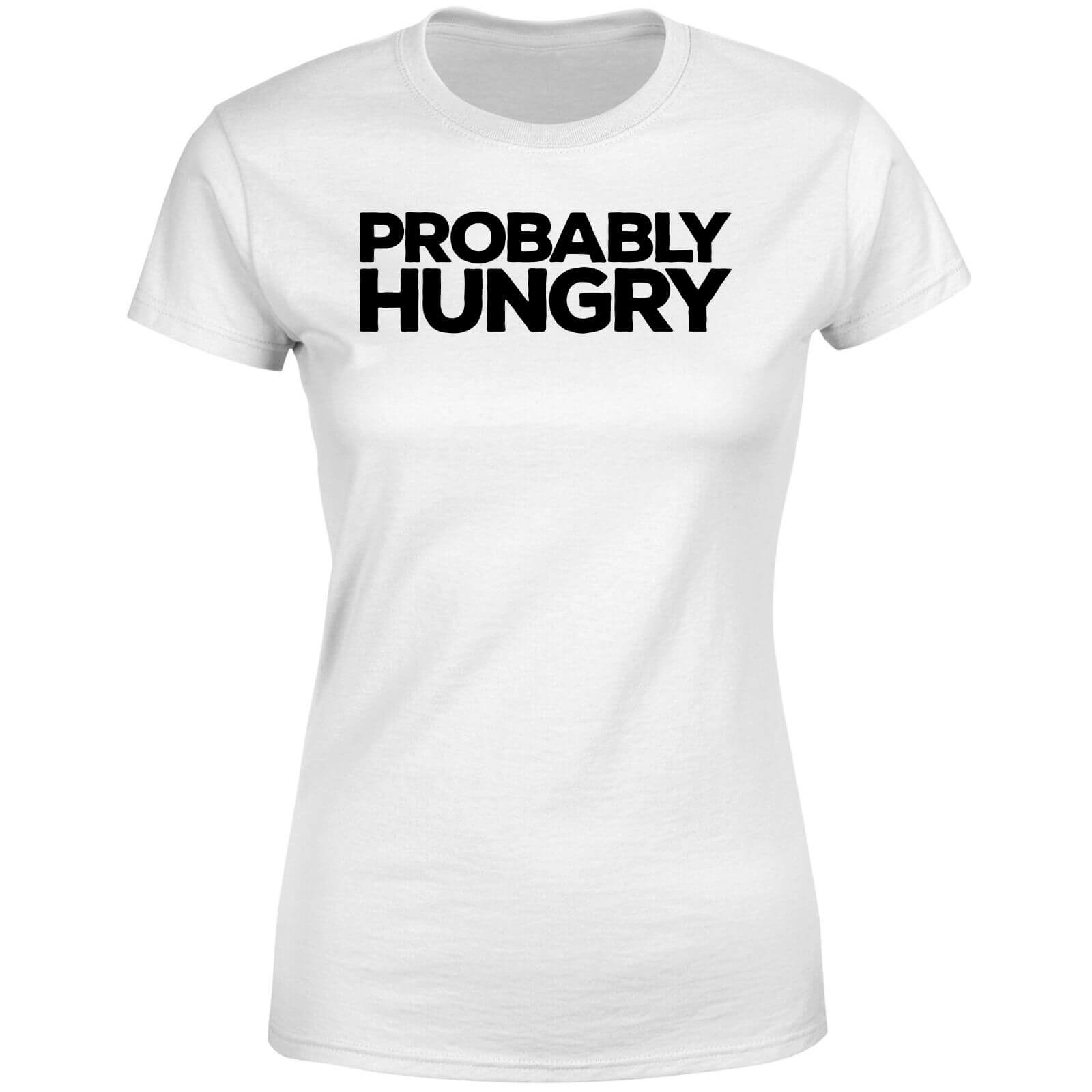 Probably Hungry Women's T-Shirt - White - S - White